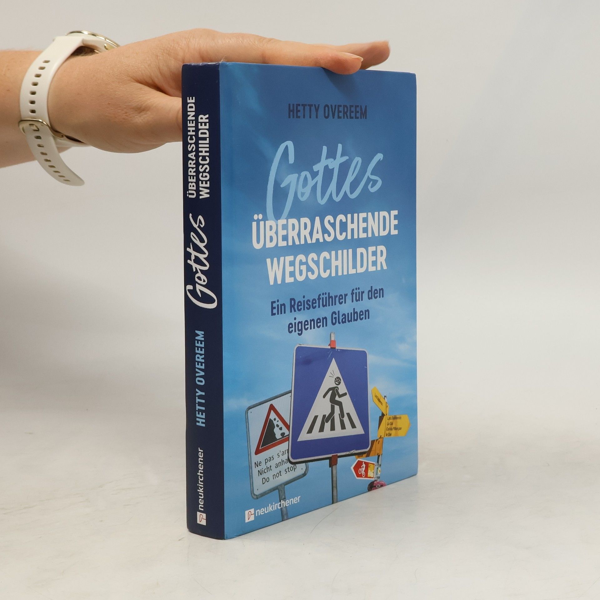 Hetty Overeem Gottes überraschende Wegschilder