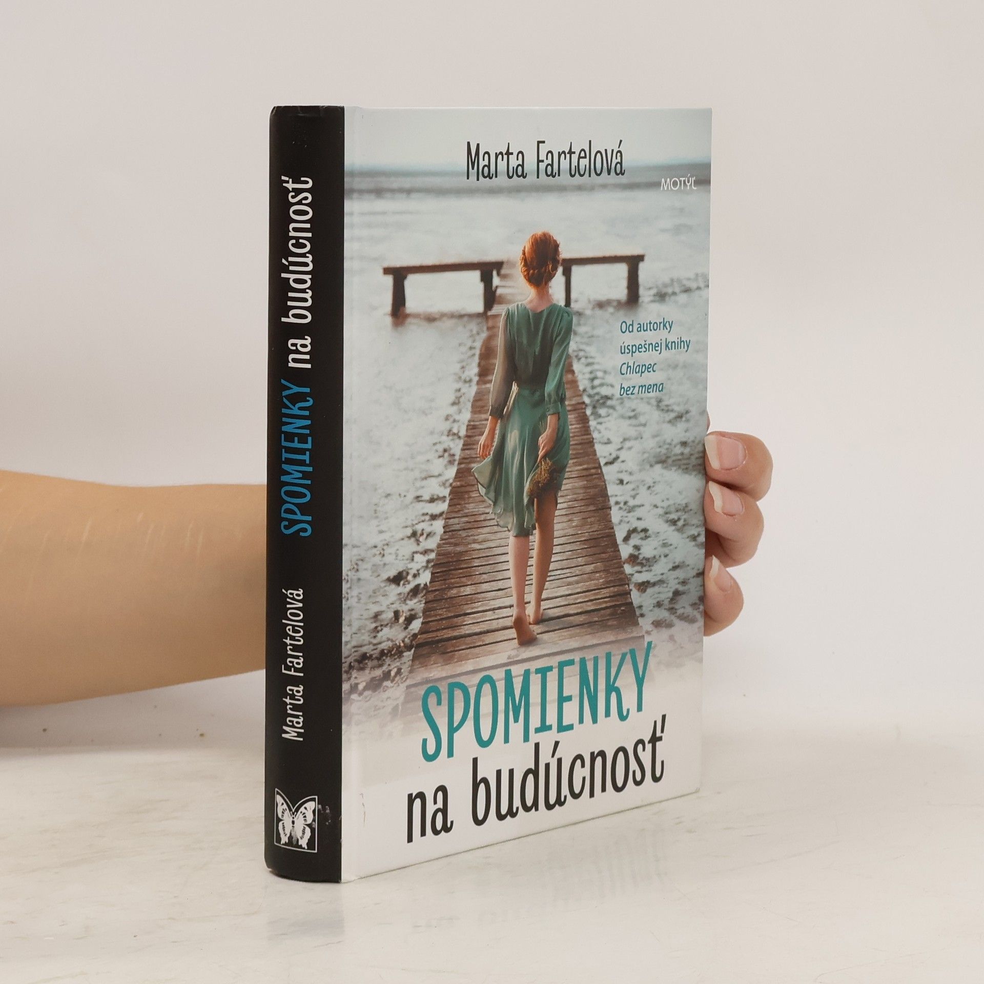 Marta Fartelová Spomienky na budúcnosť