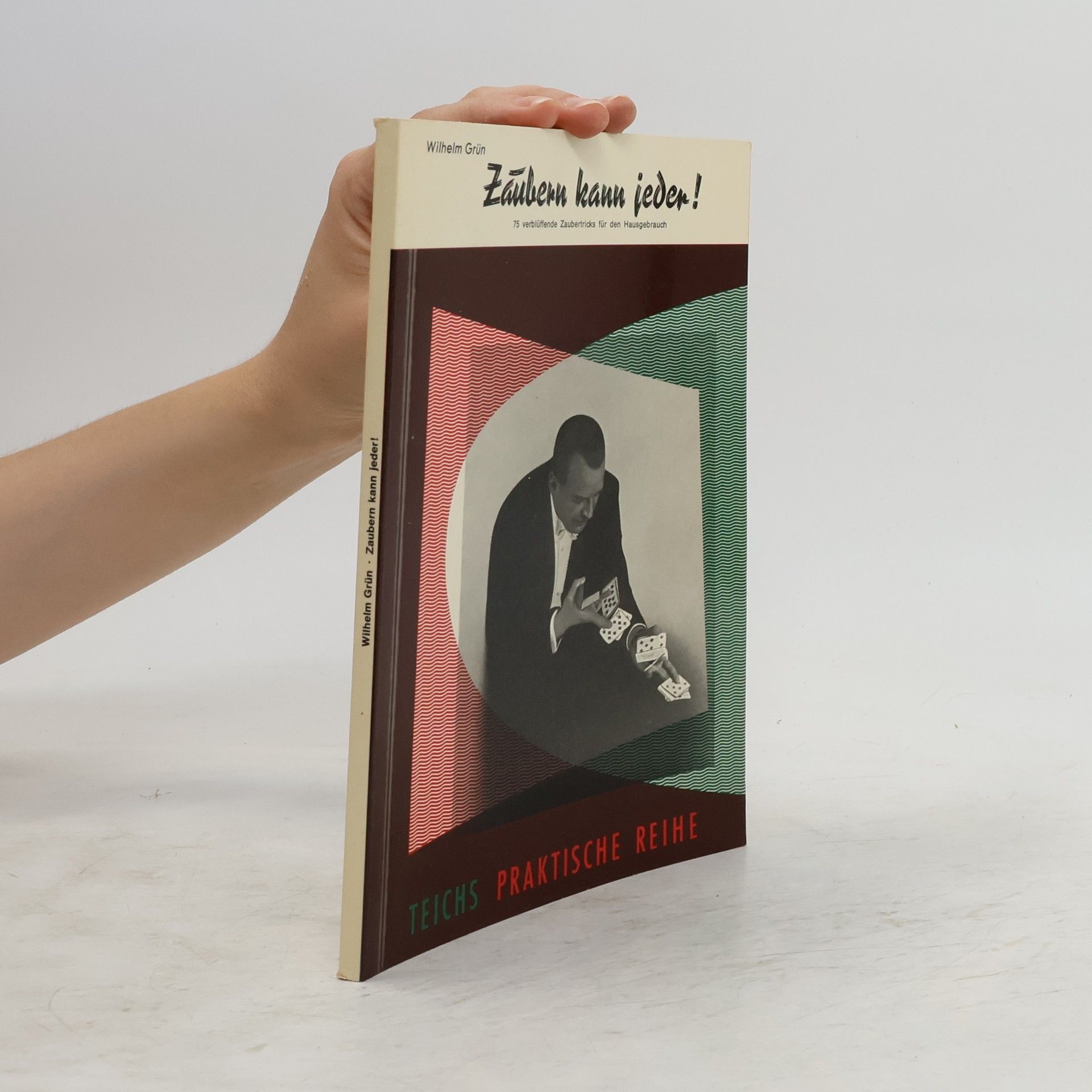 Anselm Grün Zaubern kann jeder!