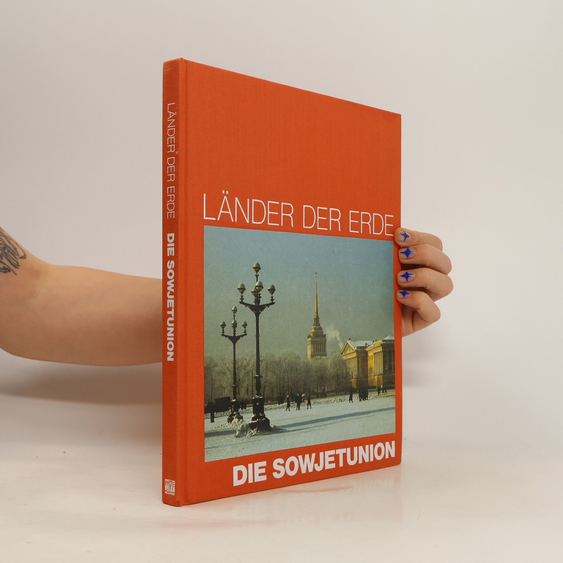 Autorenkollektiv Länder der Erde die Sowjetunion
