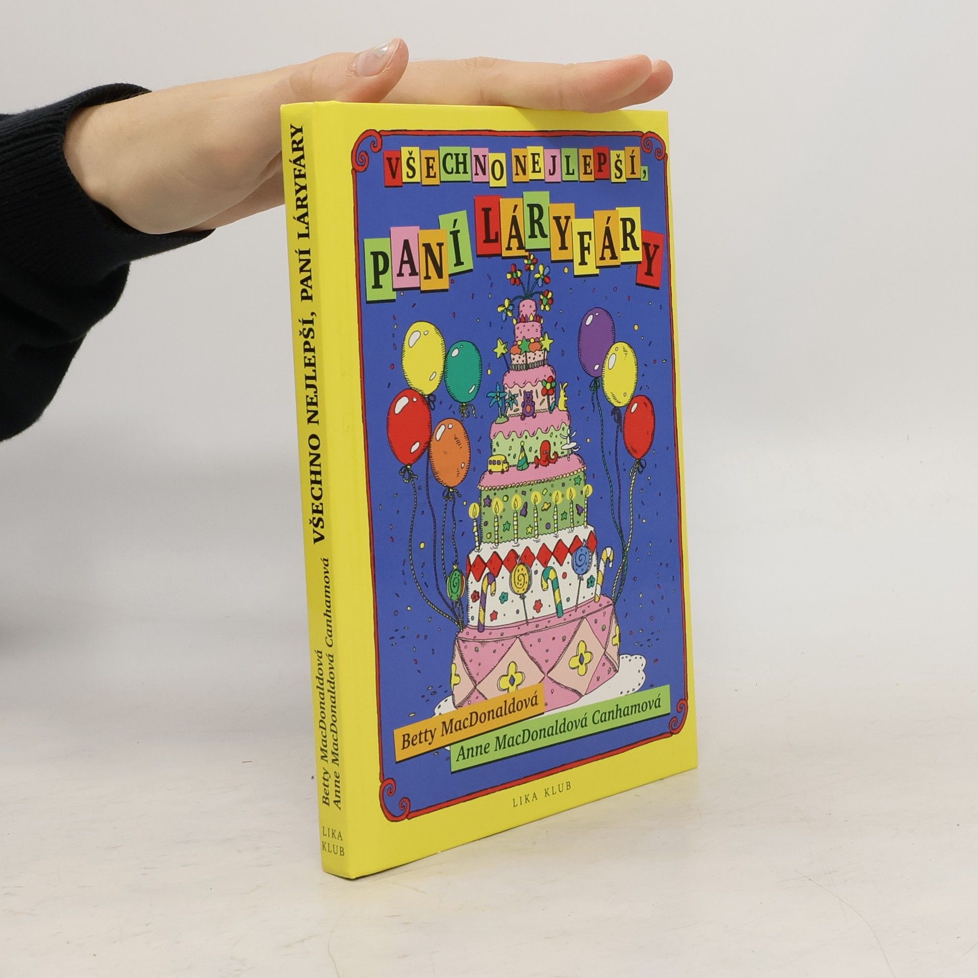 Betty MacDonald Všechno nejlepší, paní Láryfáry