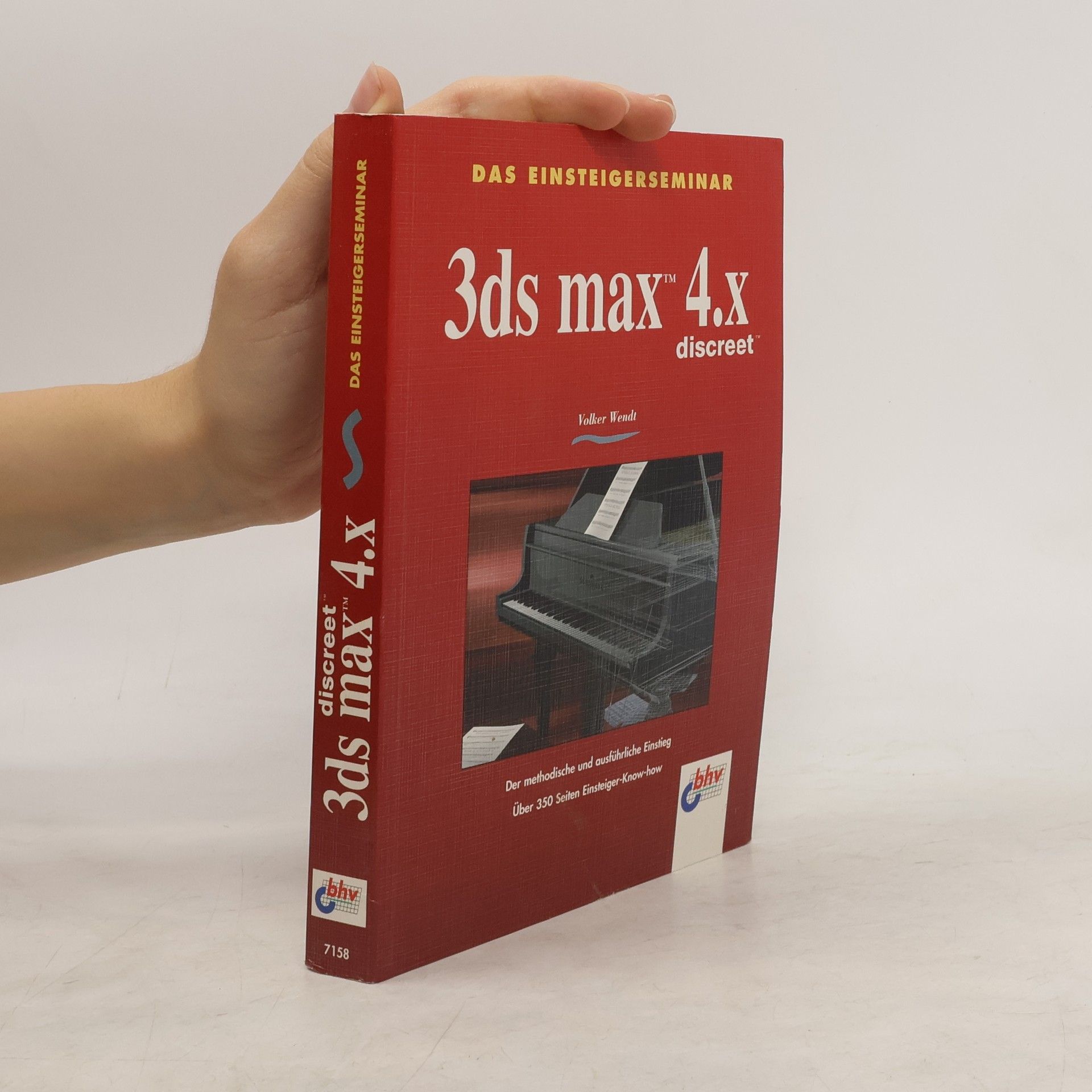 Volker Wendt Das Einsteigerseminar 3ds max 4.x