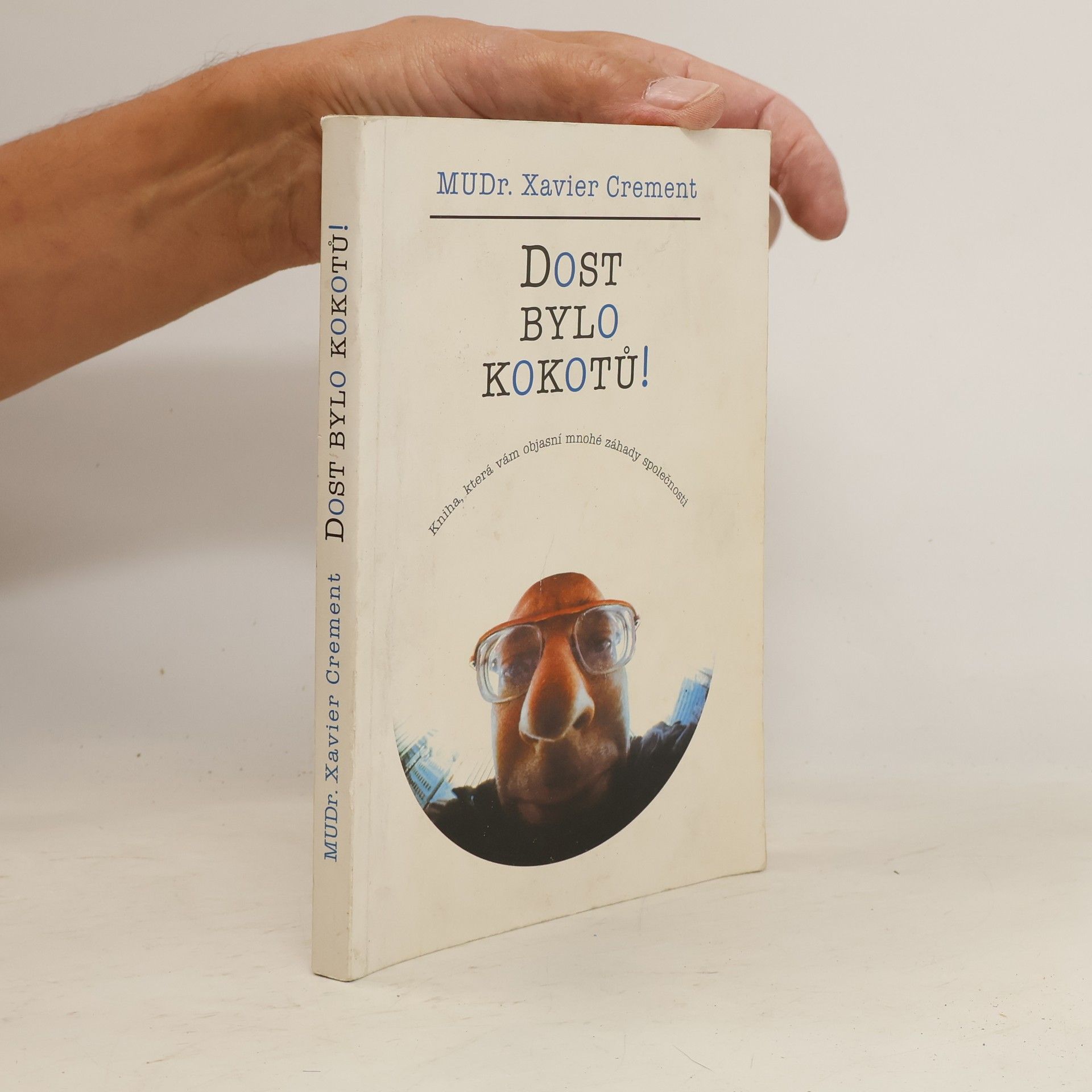 Xavier Crement Dost bylo kokotů!