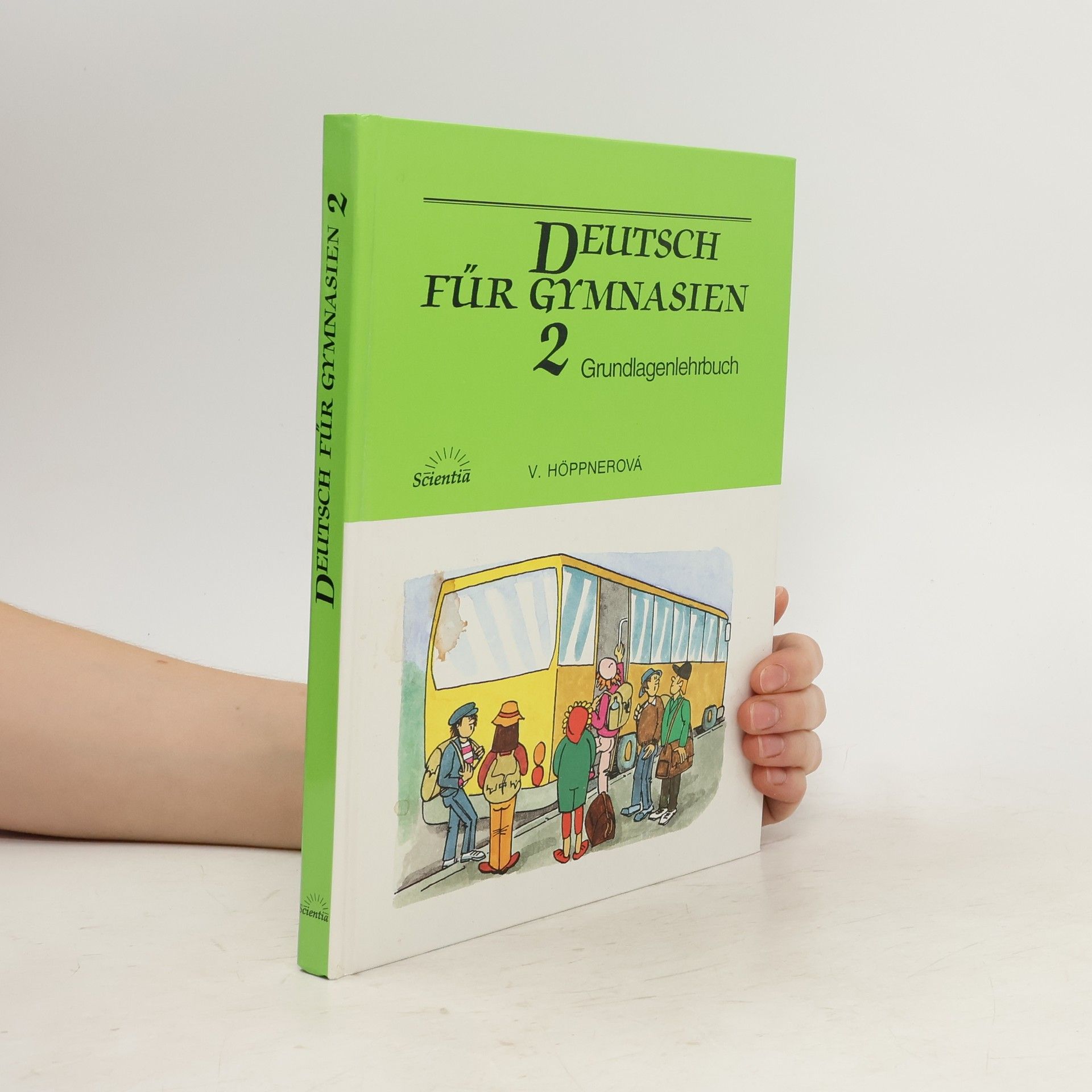 Jan Jakub Dvořák Deutsch für Gymnasien : Grundlagenlehrbuch. 2