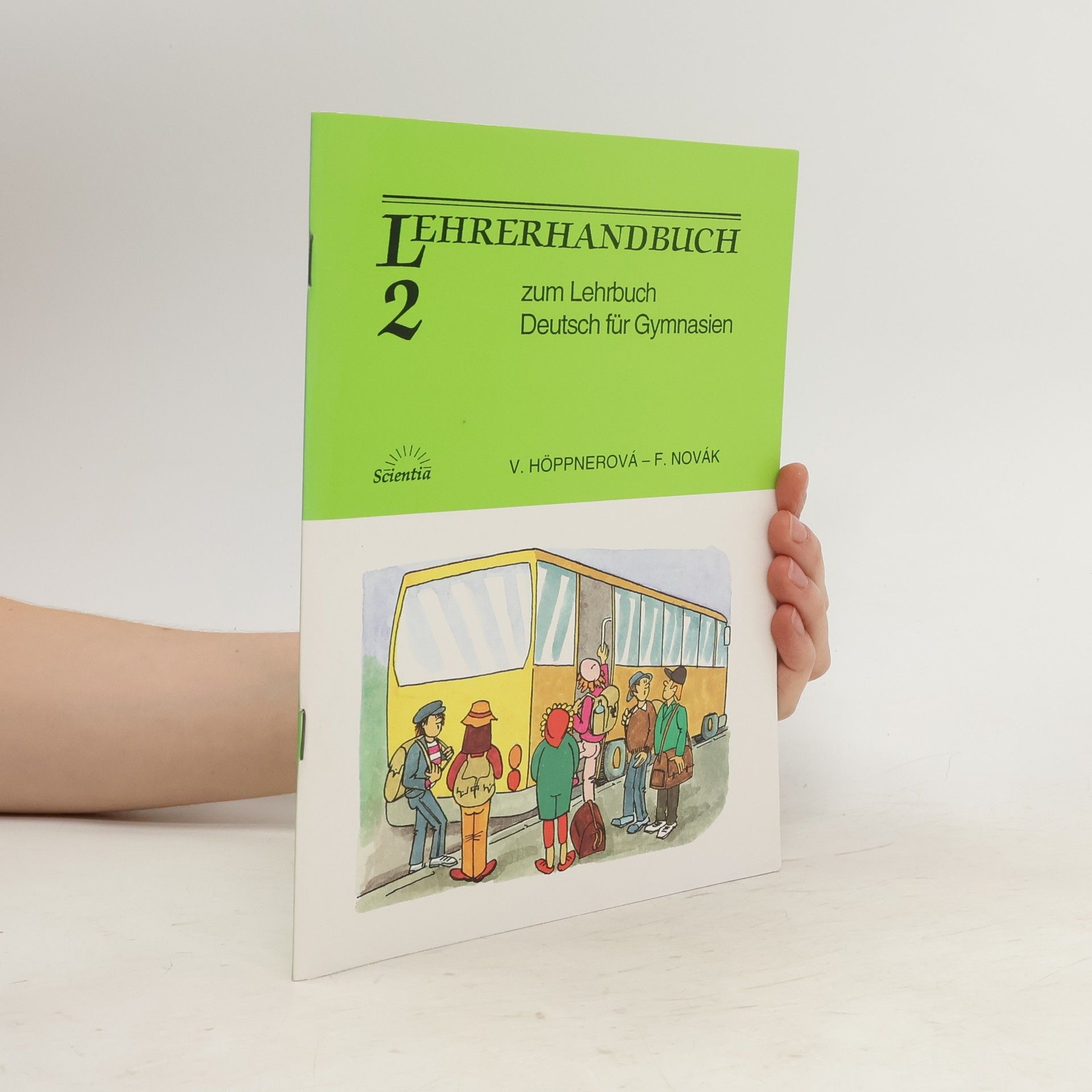 Věra Höppnerová Lehrerhandbuch zum Lehrbuch : Deutsch für Gymnasien 2