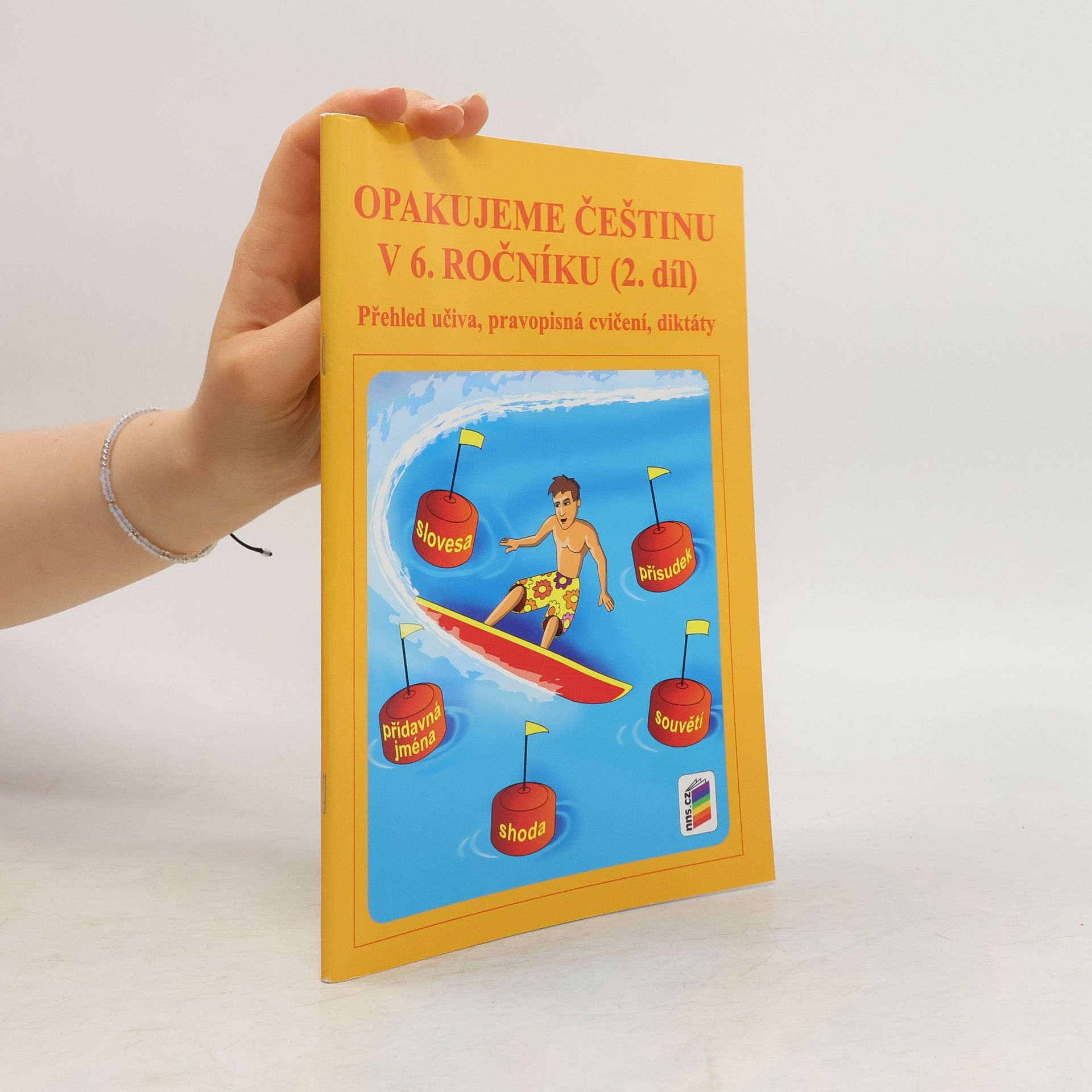 Jaromíra Kvačková Opakujeme češtinu v 6. ročníku, 2. díl