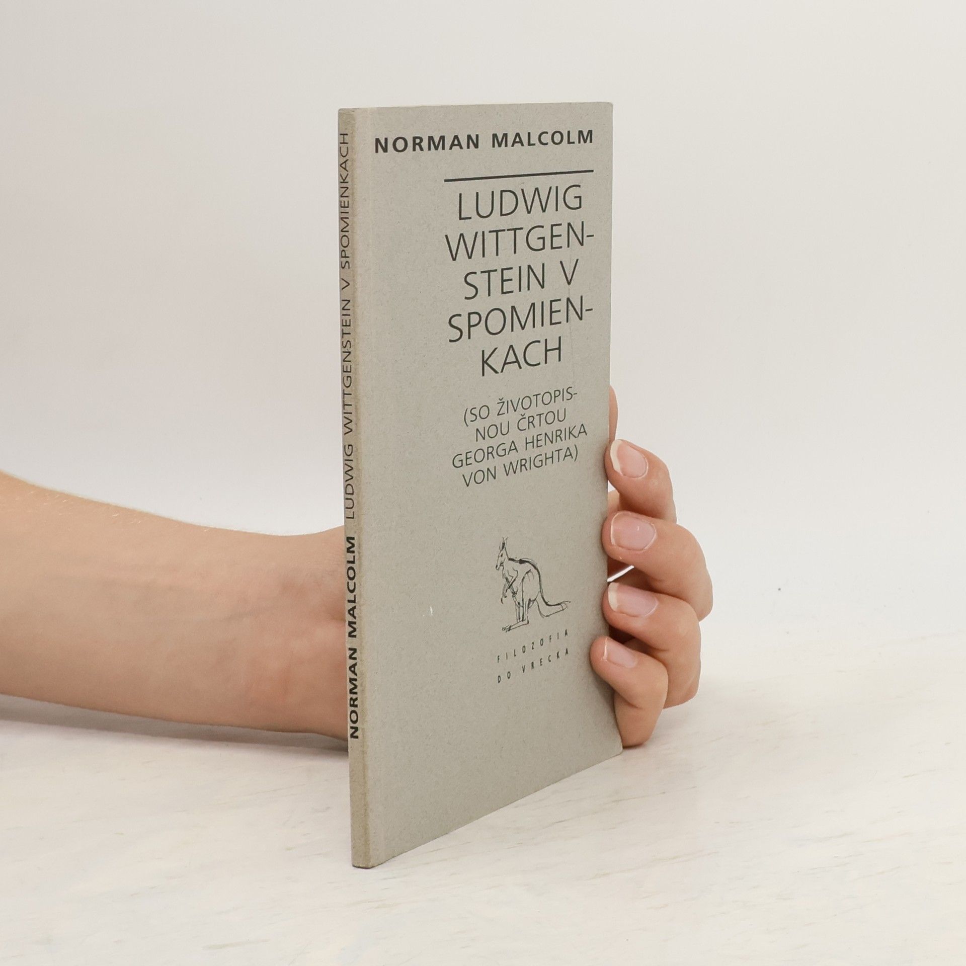 Norman Malcolm Ludwig Wittgenstein v spomienkach. So životopisnou črtou Georga Henrika von Wrighta