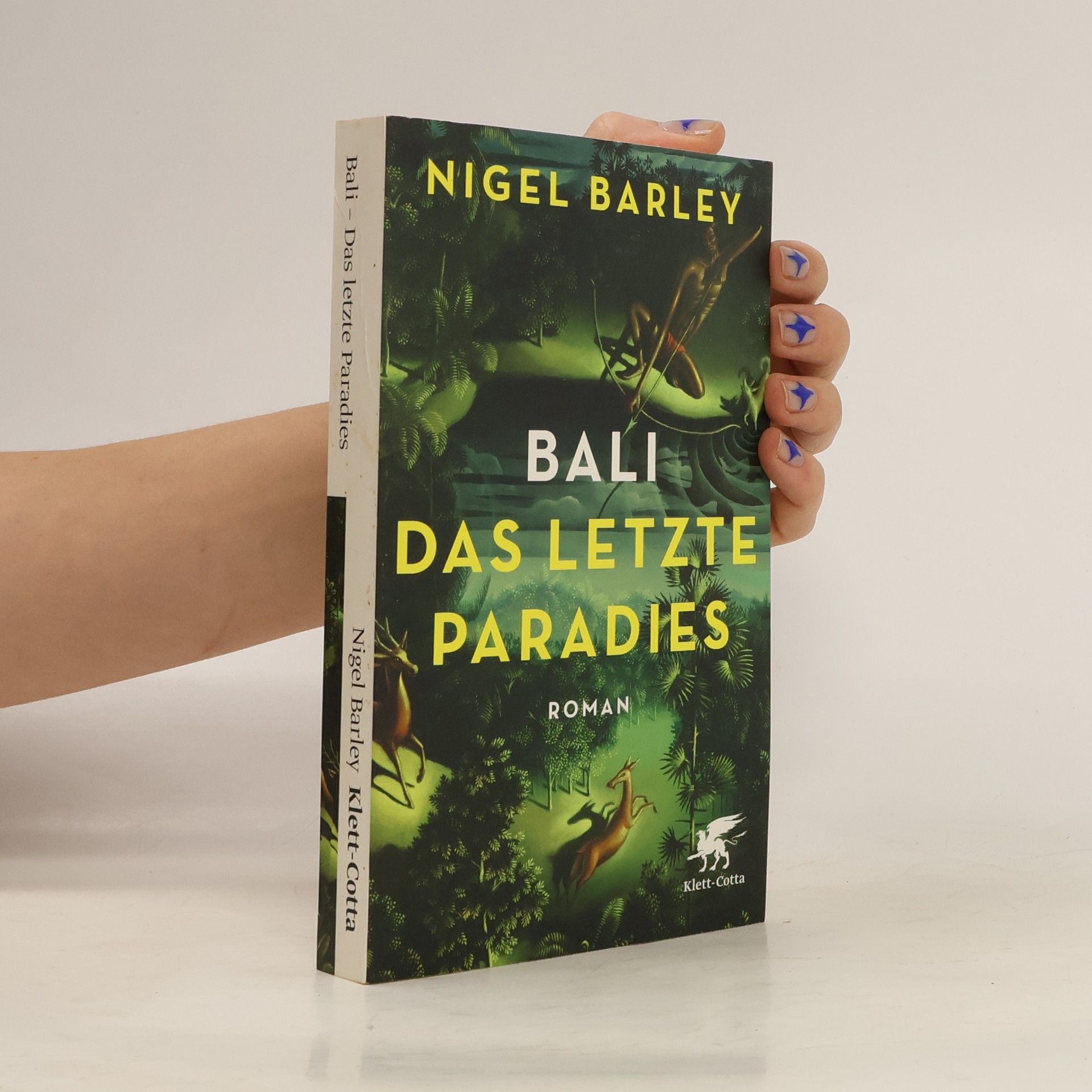 Nigel Barley Bali - das letzte Paradies