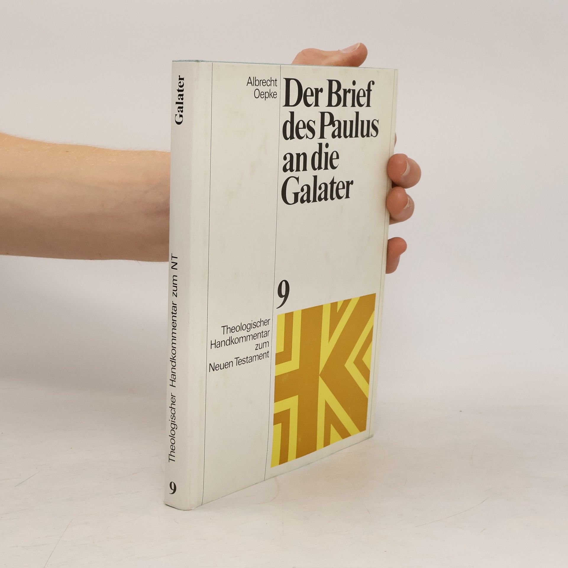 Albrecht Oepke Der Brief des Paulus an die Galater 9