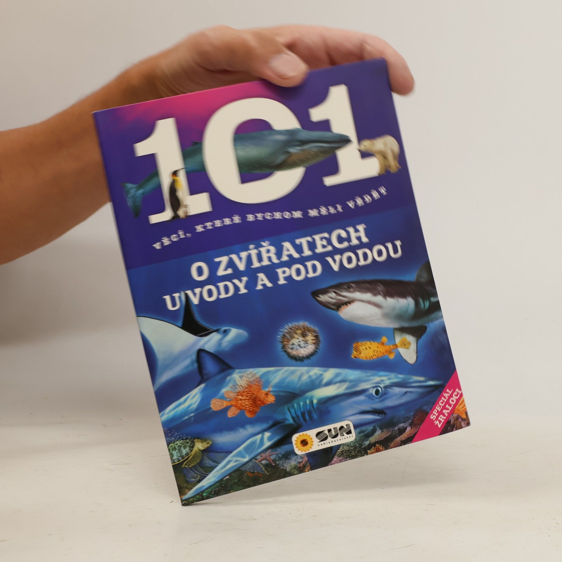 Hana Jovanovičová 101 věcí, které bychom měli vědět o zvířatech u vody a pod vodou