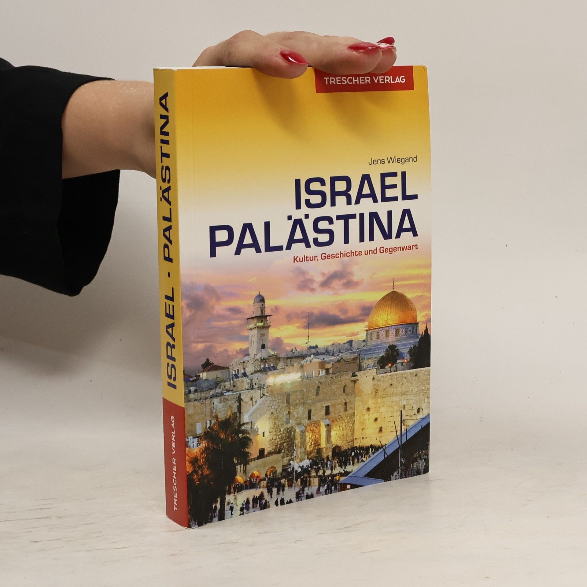 Jens Wiegand Israel, Palästina