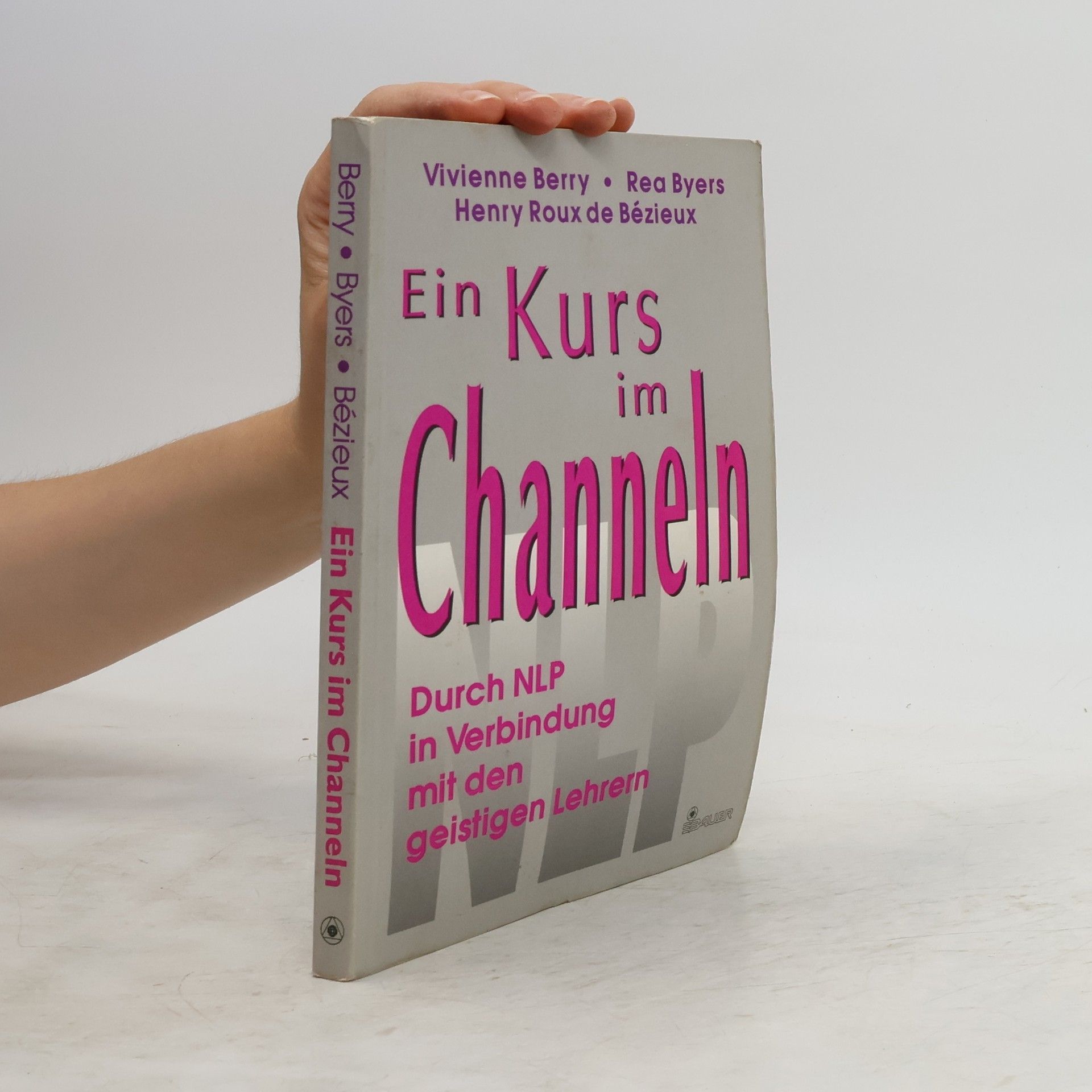 Vivienne Berry Ein Kurs im Channeln