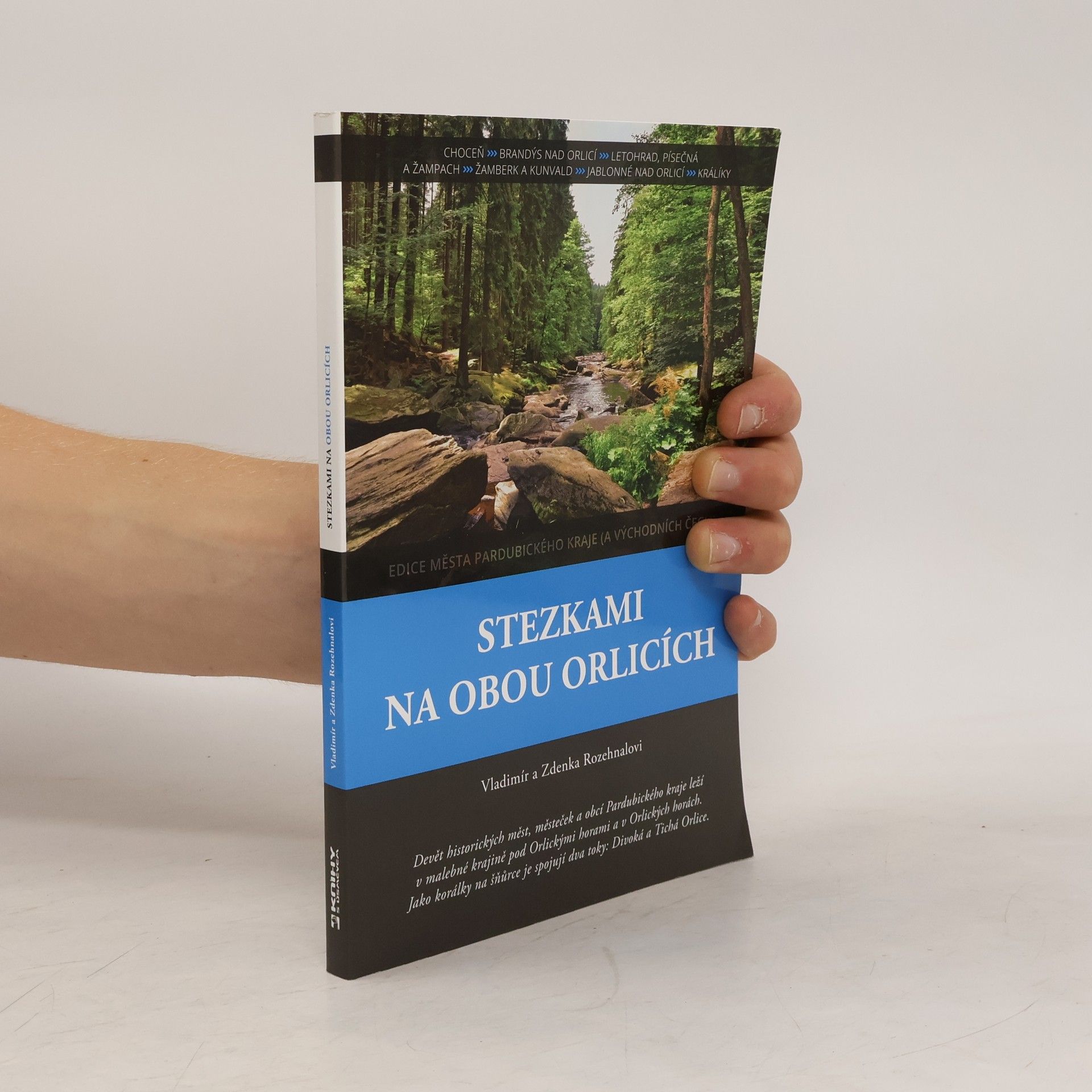 Vladimír Rozehnal Stezkami na obou Orlicích