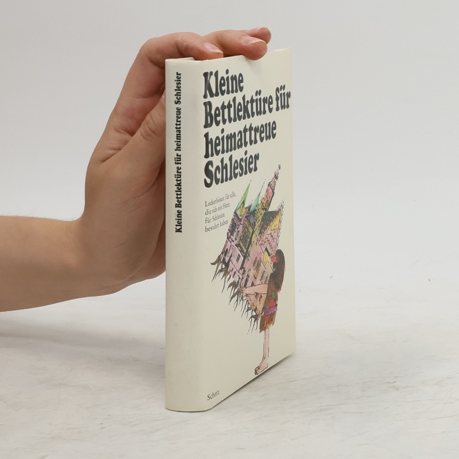 Katharina Steiner Kleine Bettlektüre für heimattreue Schlesier