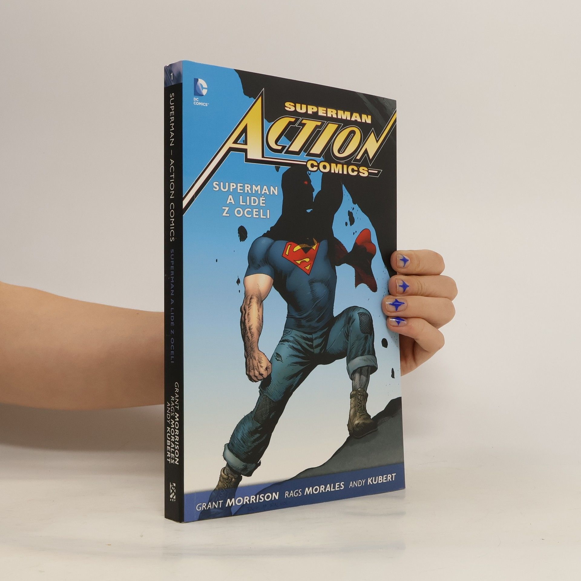 Grant Morrison Superman action comics. Superman a lidé z oceli