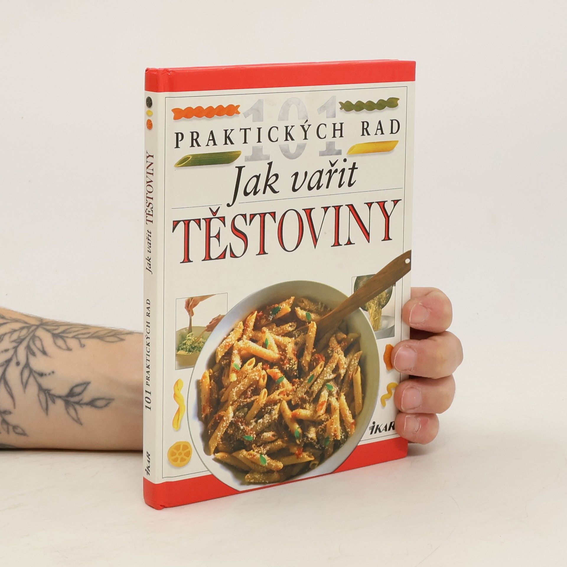 Anne Willan Jak vařit těstoviny