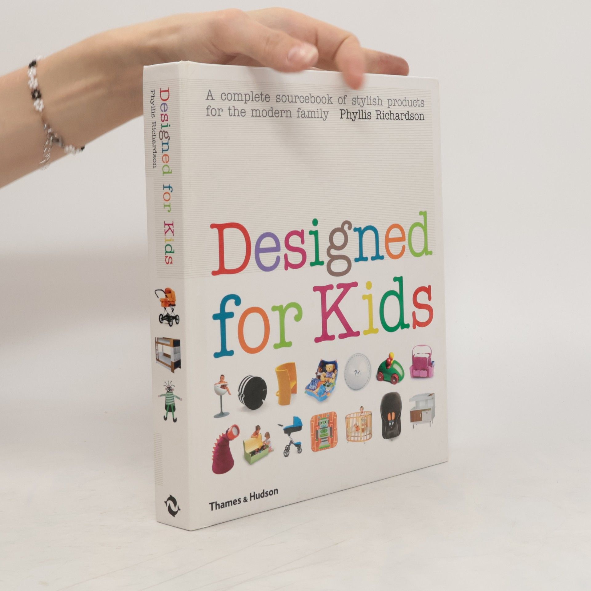 Phyllis Richardson Designed for kids : a complete sourcebook of stylish products for the modern family