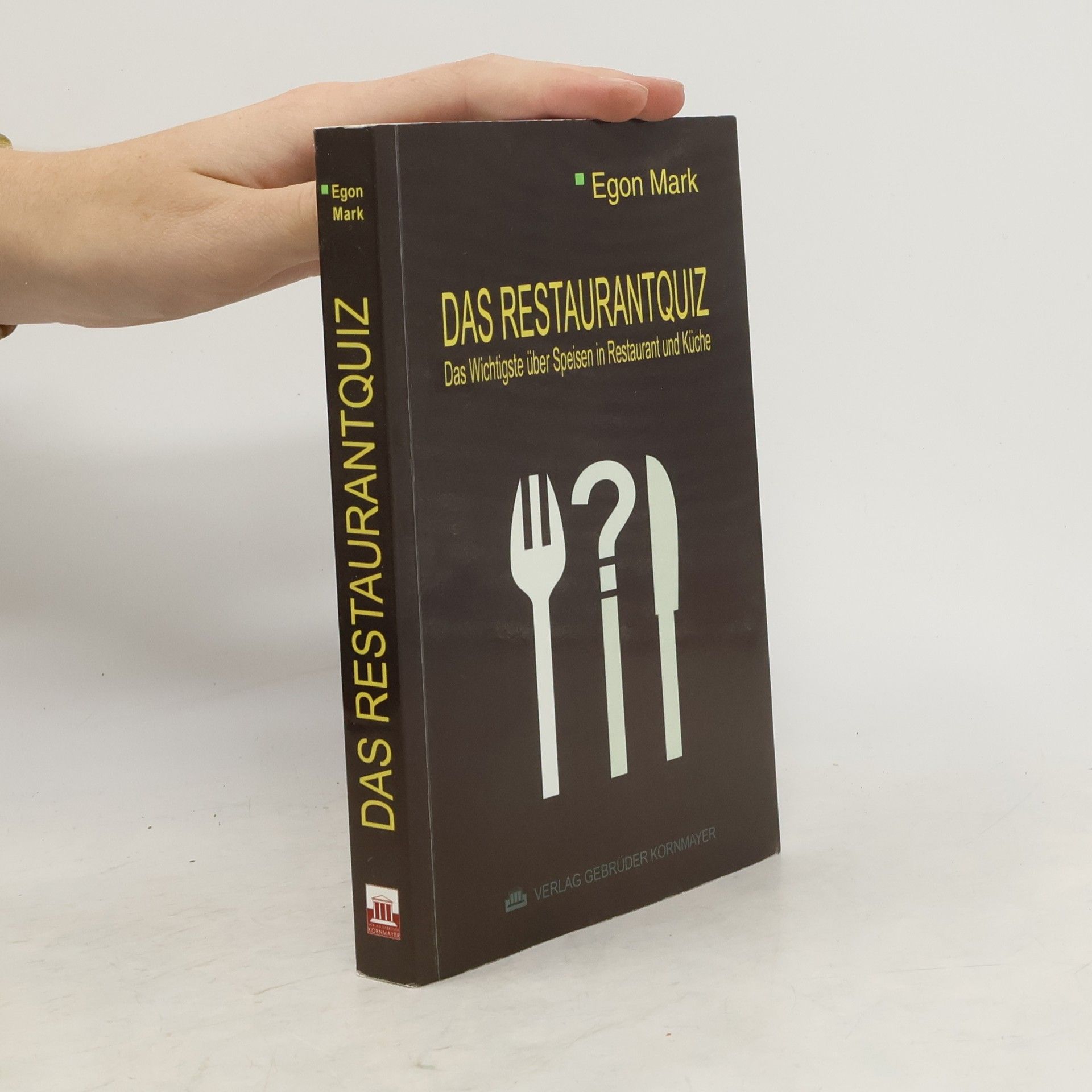 Egon Mark Das Restaurantquiz
