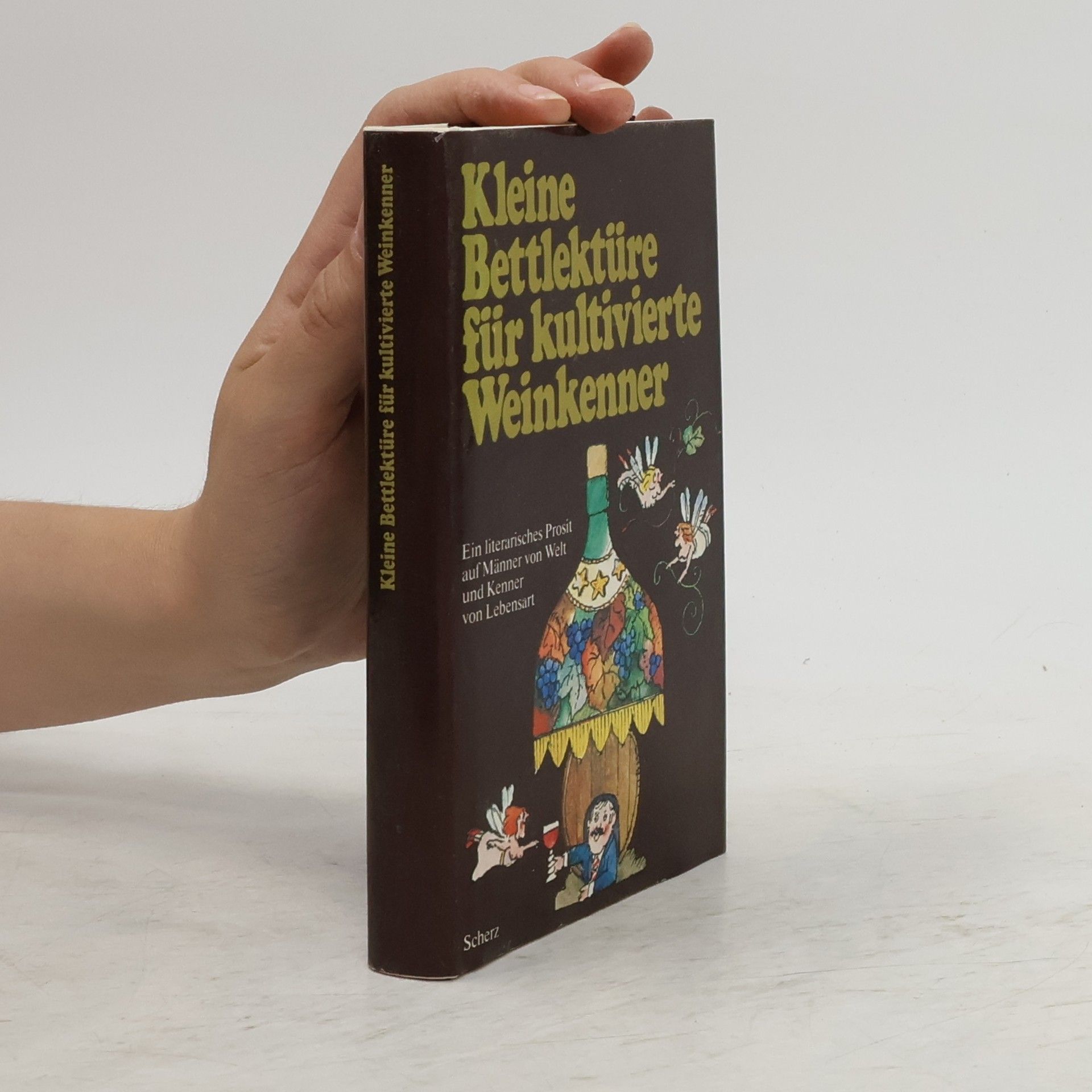 Erica Schär Kleine Bettlektüre für kultivierte Weinkenner