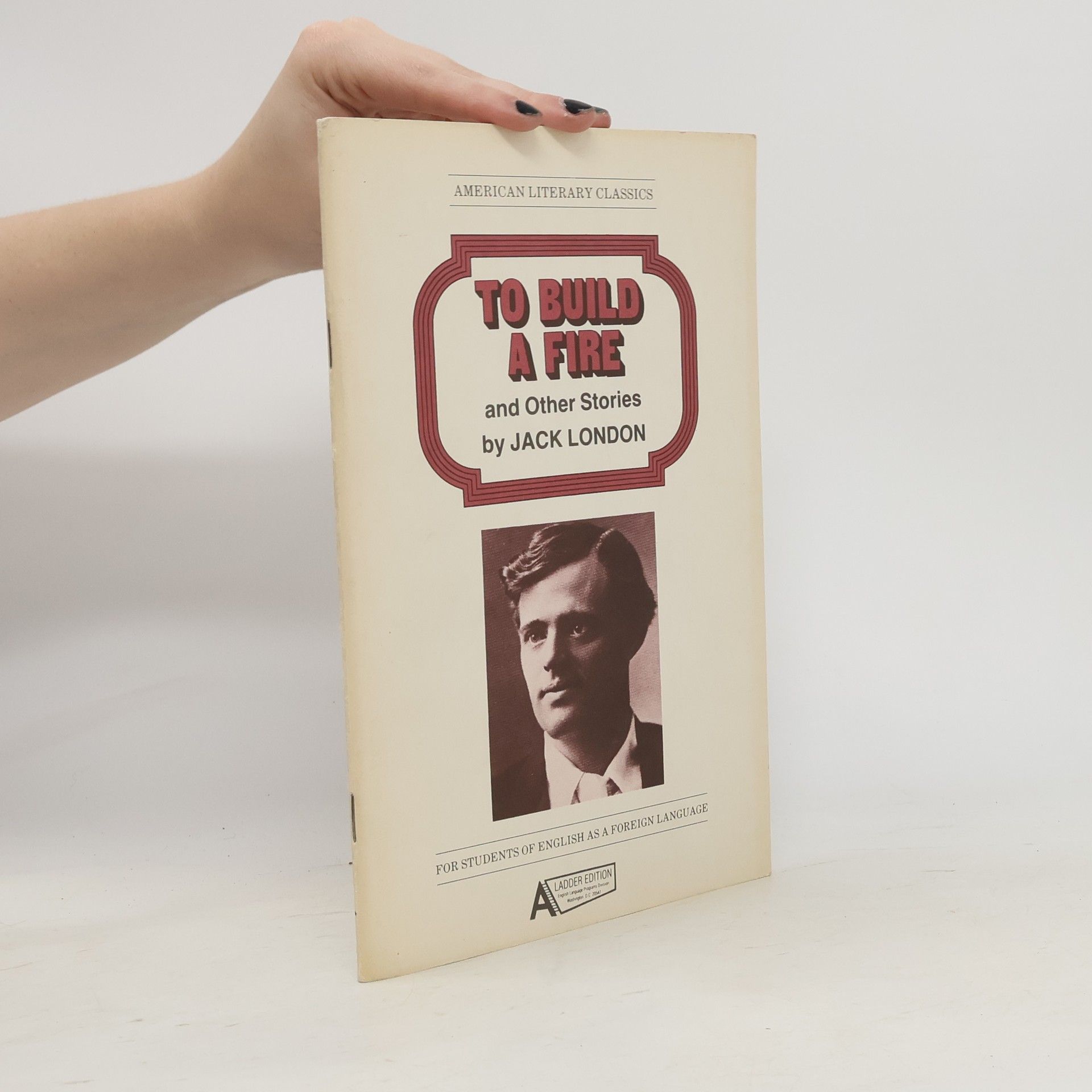 Jack London To built a fire and other stories