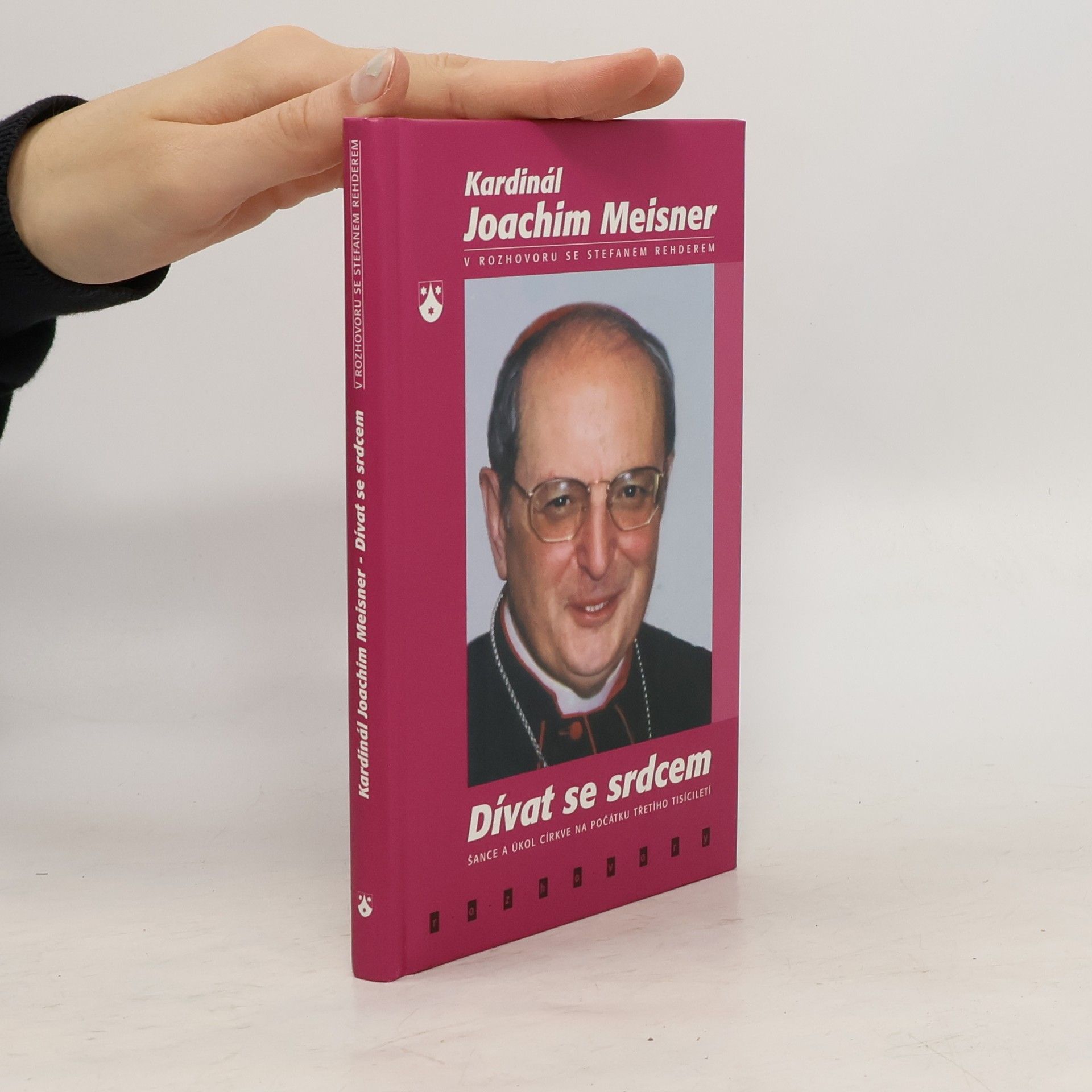Joachim Meisner Dívat se srdcem