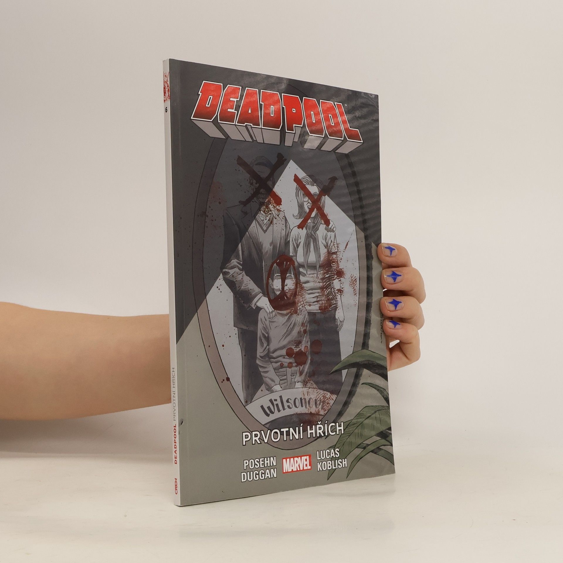 Gerry Duggan Deadpool 6. Prvotní hřích