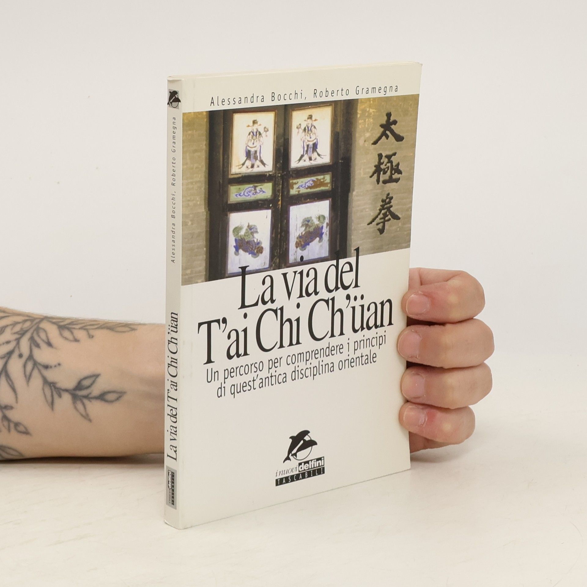Alessandra Bocchi La via del T'ai Chi Ch'üan