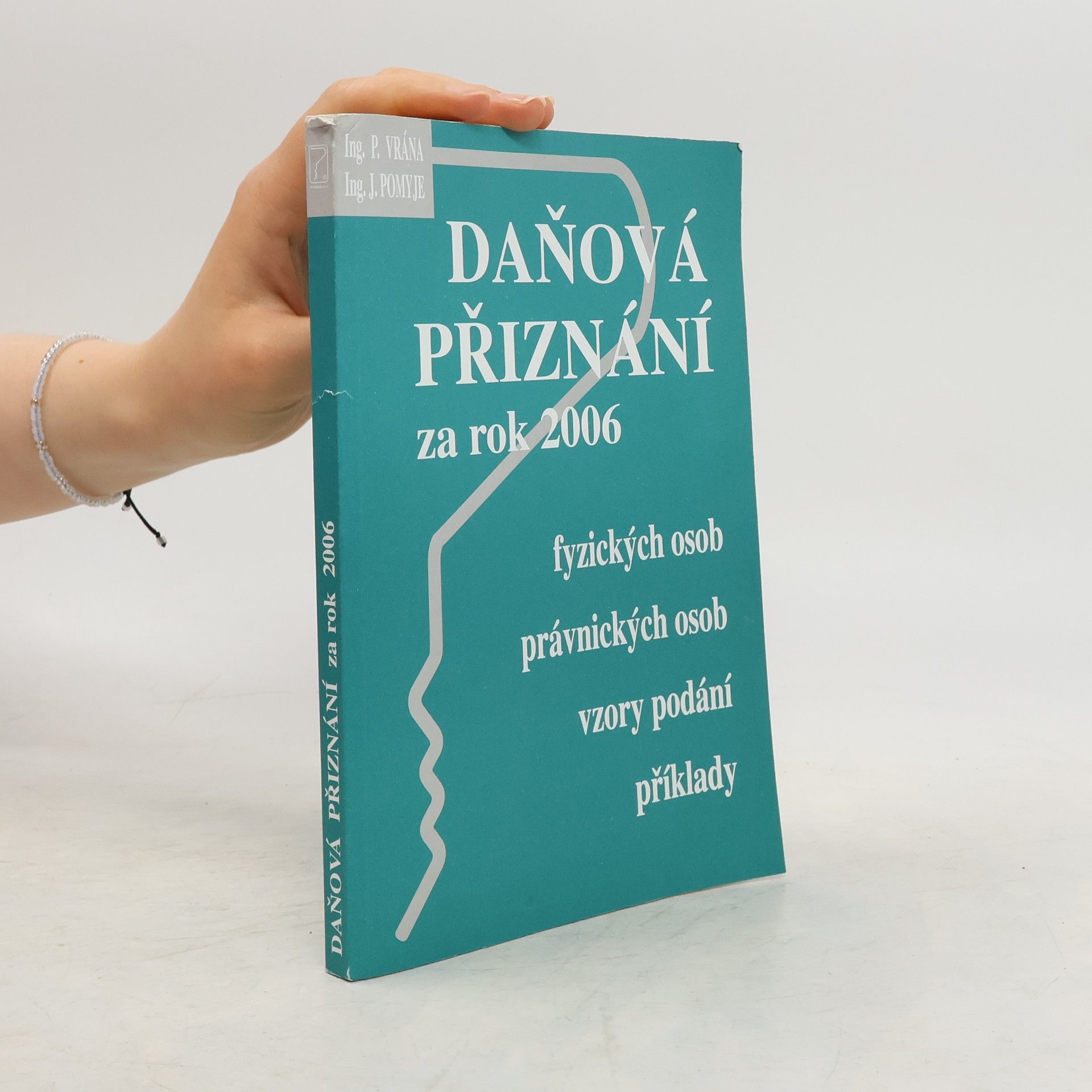 Petr Vrána Daňová přiznání za rok 2006