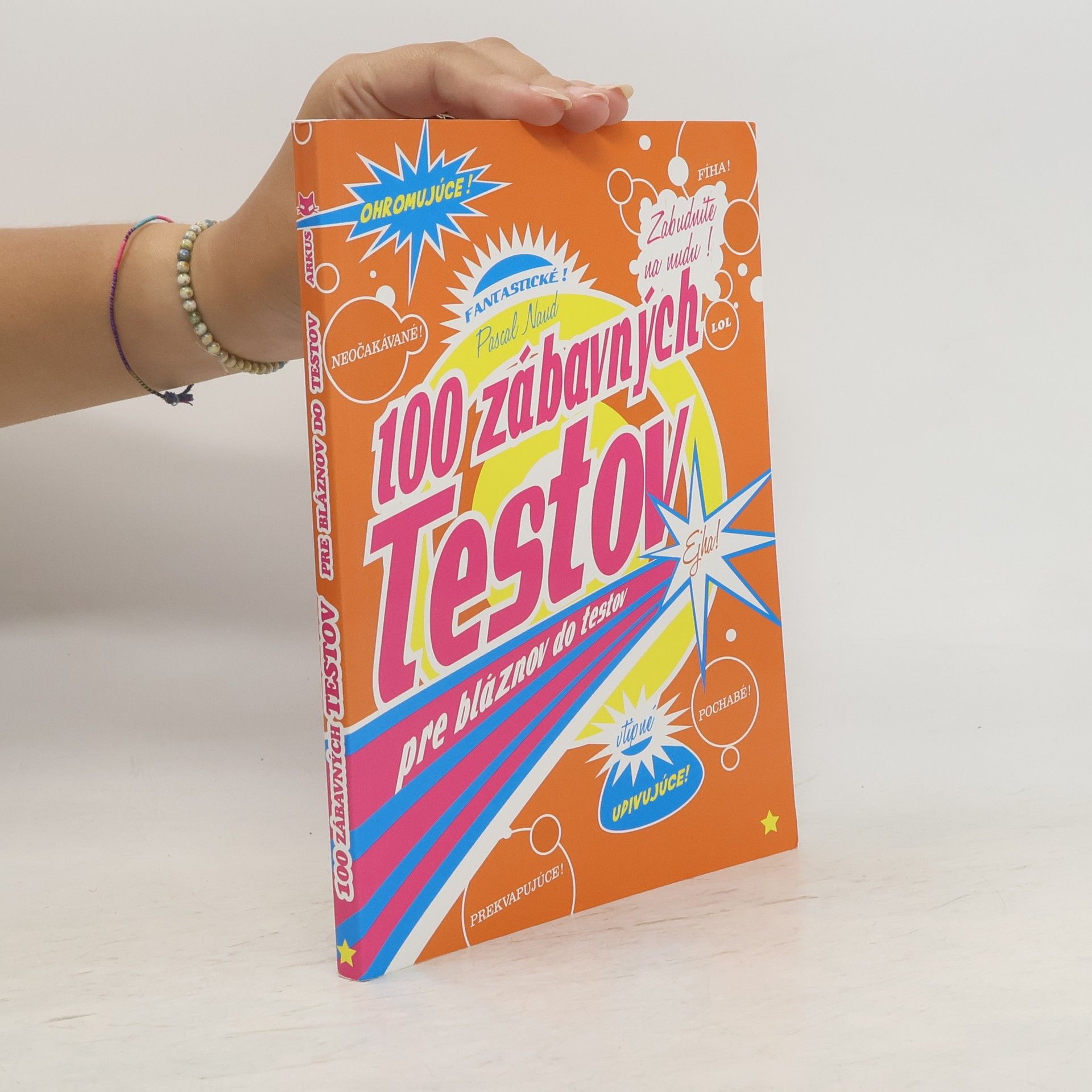 Kolektív autorov 100 zábavných testov pro bláznov do testov