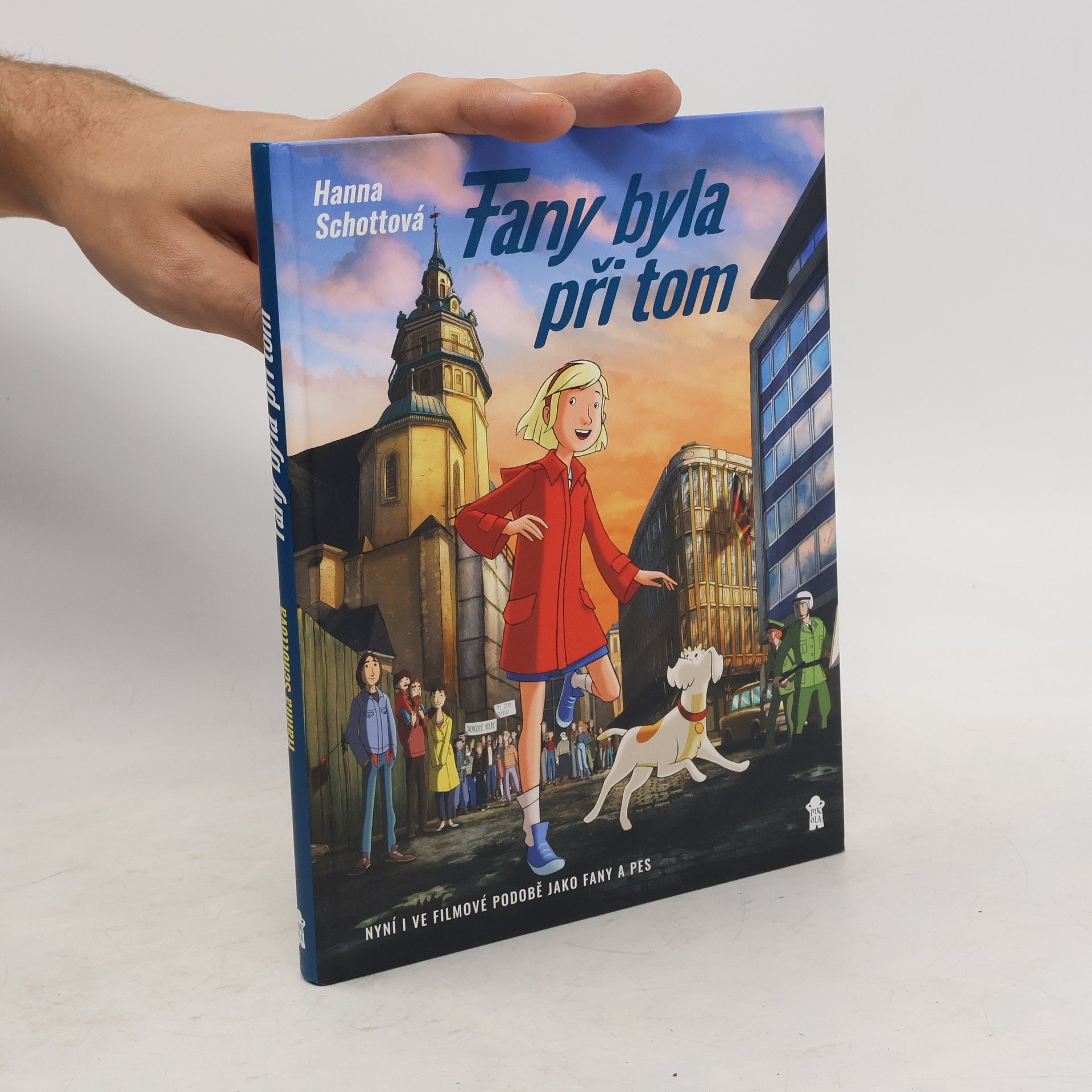 Hanna Schott Fany byla při tom