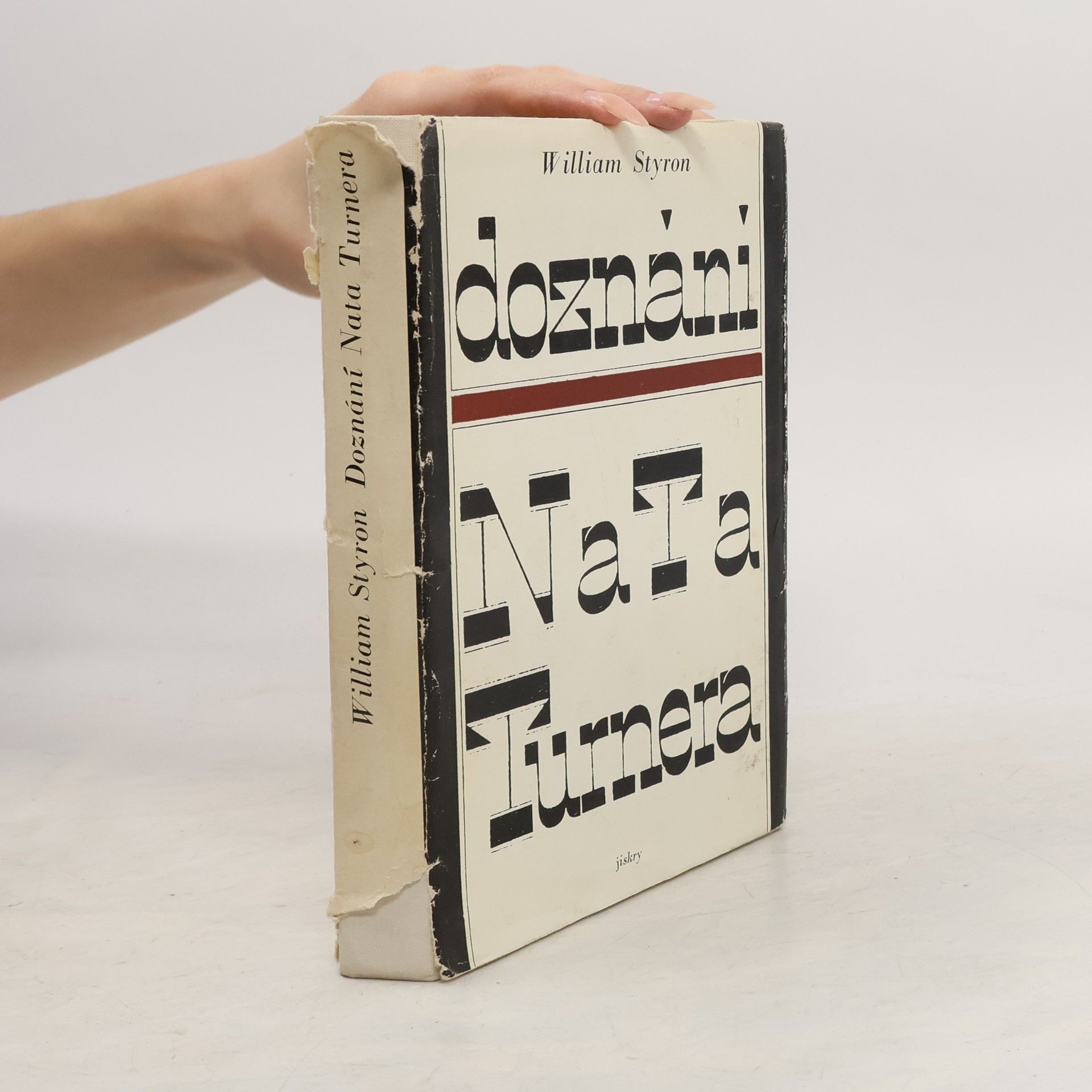 William Styron Doznání Nata Turnera