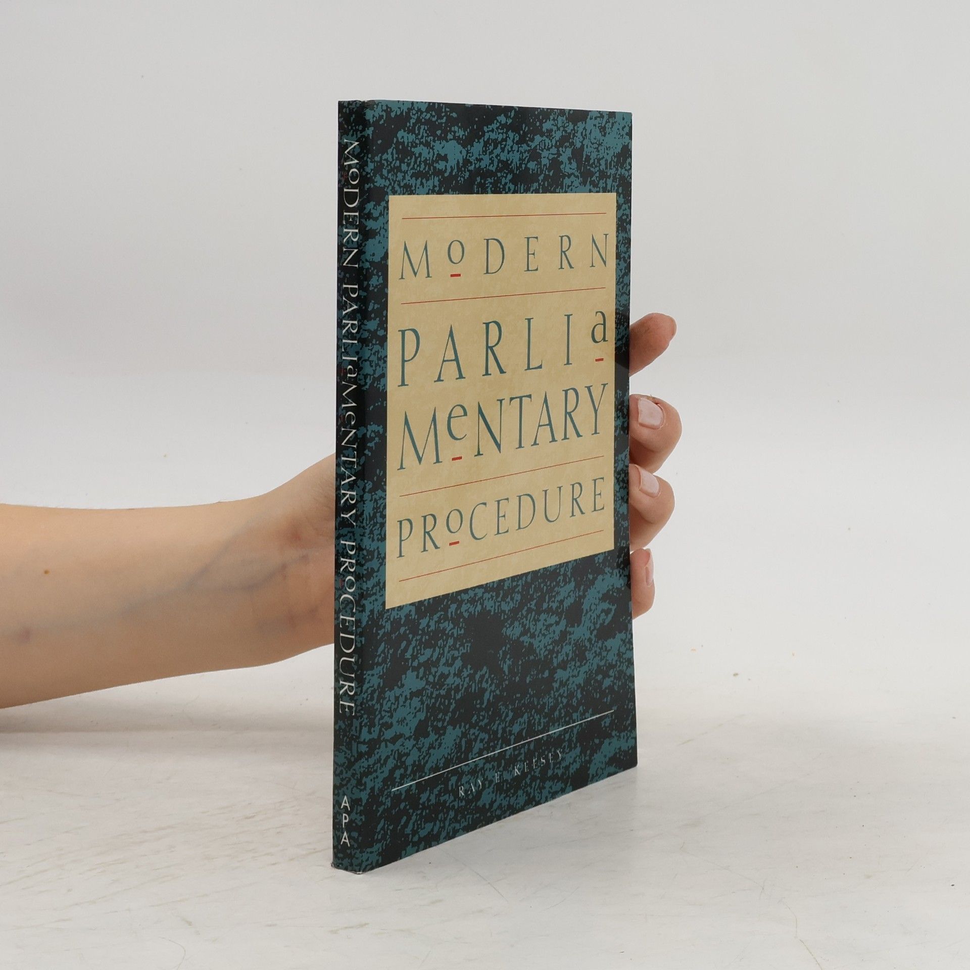 Ray E. Keesey Modern Parliamentary Procedure