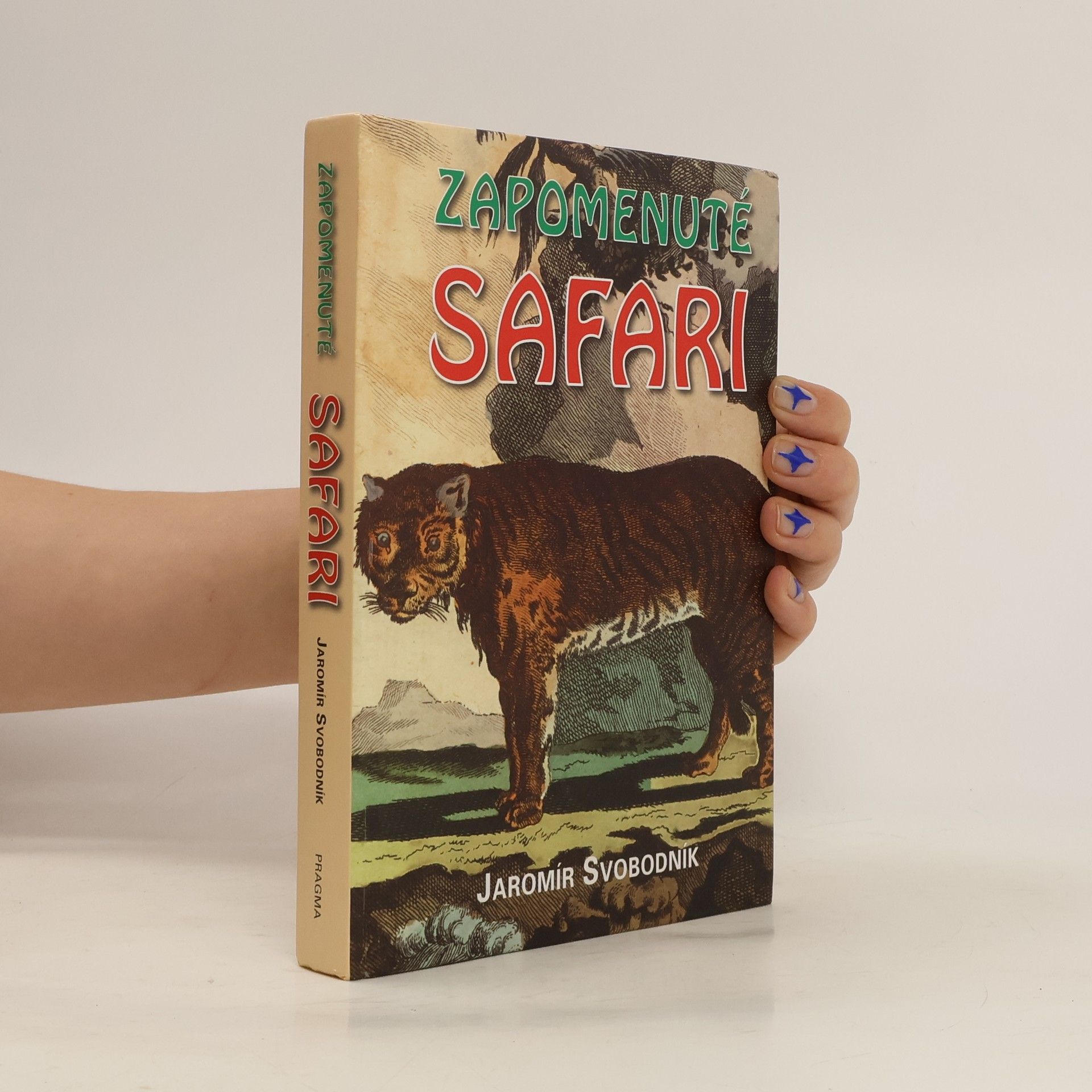 Jaromír Svobodník Zapomenuté safari