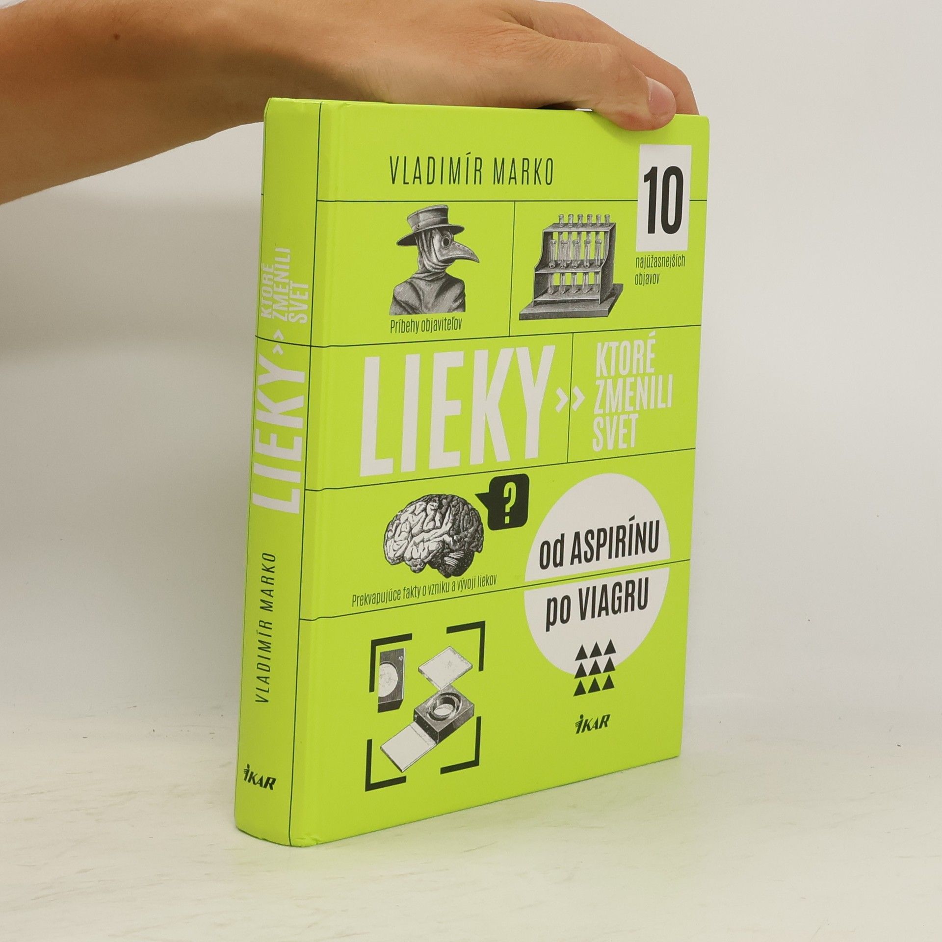 Vladimír Marko Lieky, ktoré zmenili svet