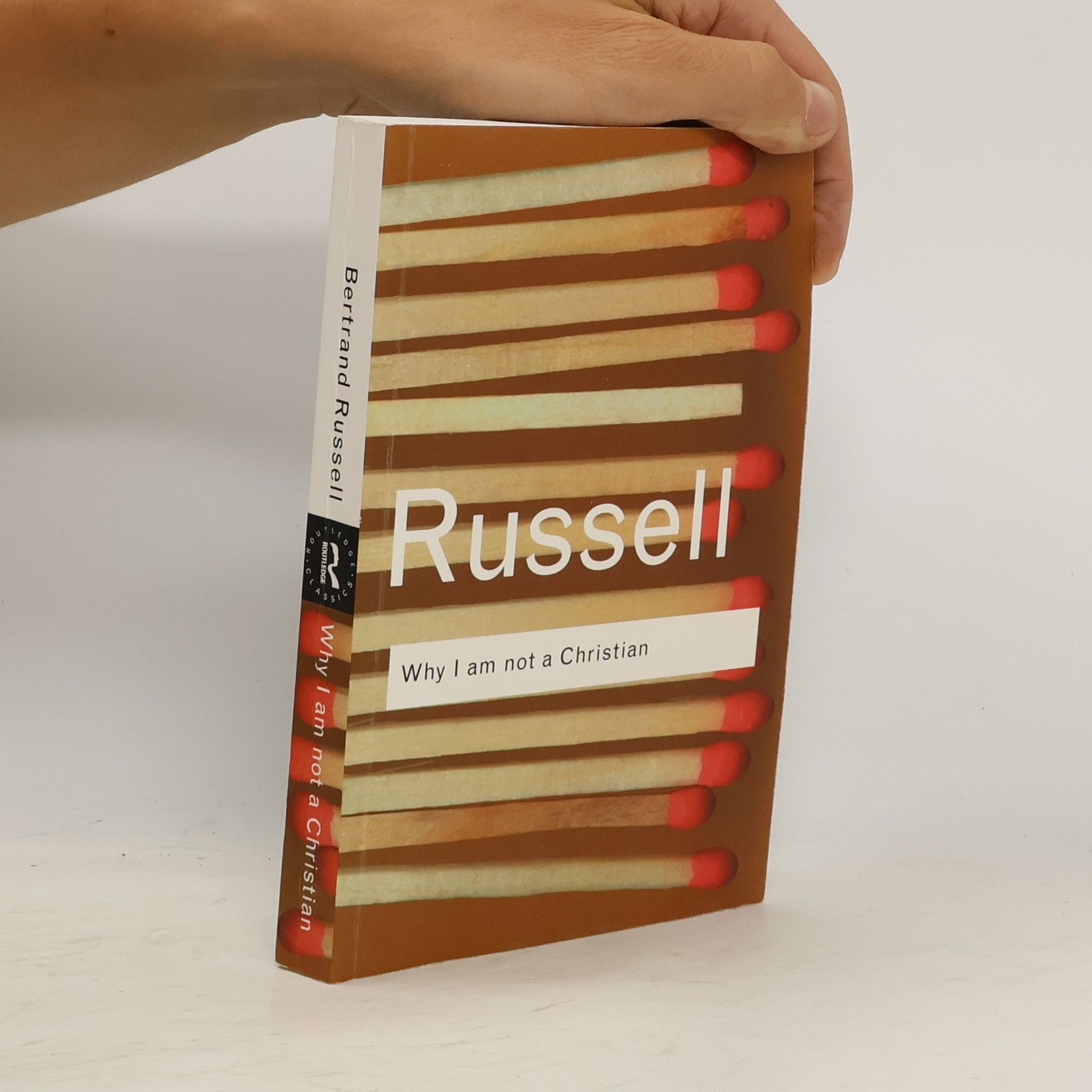 Bertrand Russell Why I am not a Christian