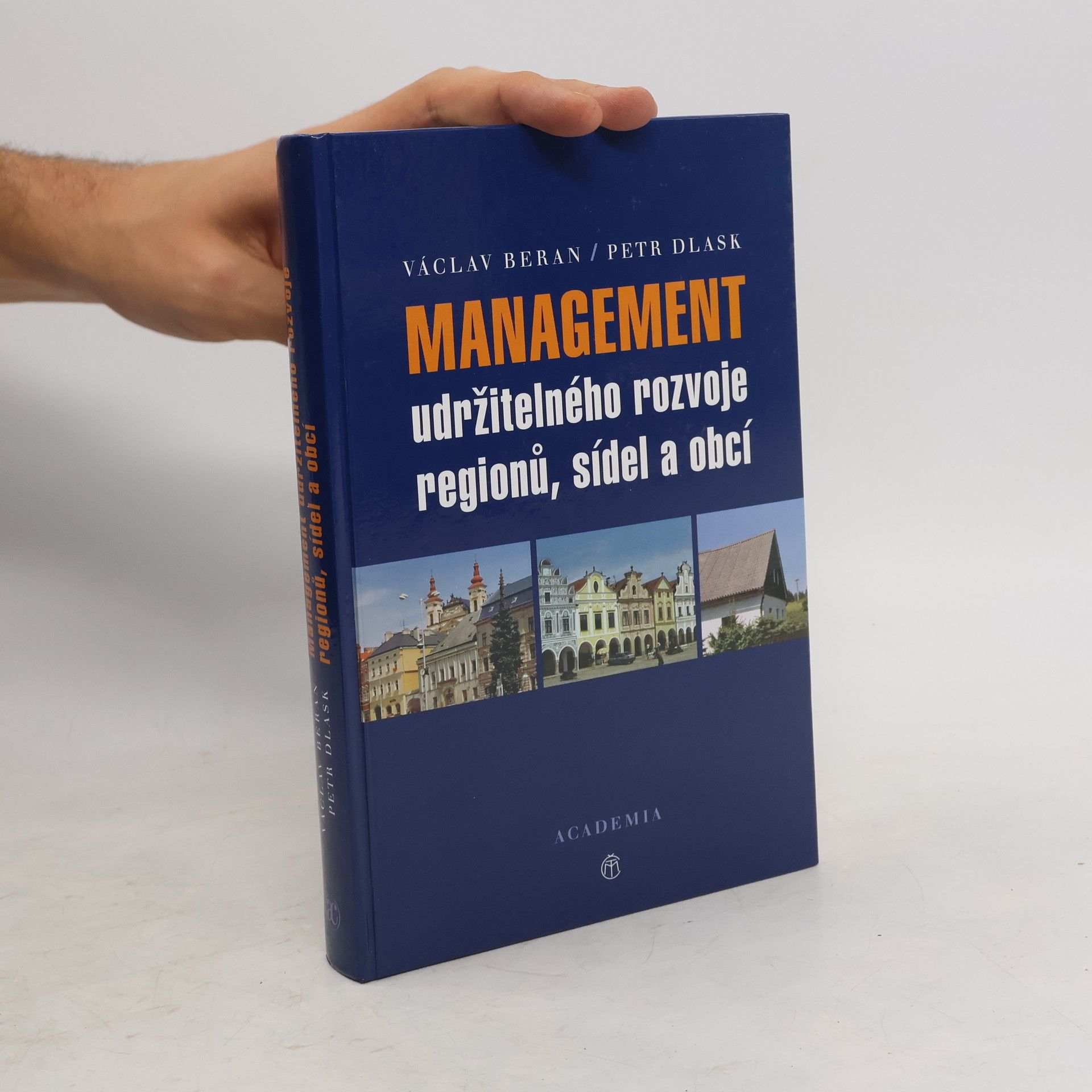 Petr Dlask Management udržitelného rozvoje regionů, sídel a obcí