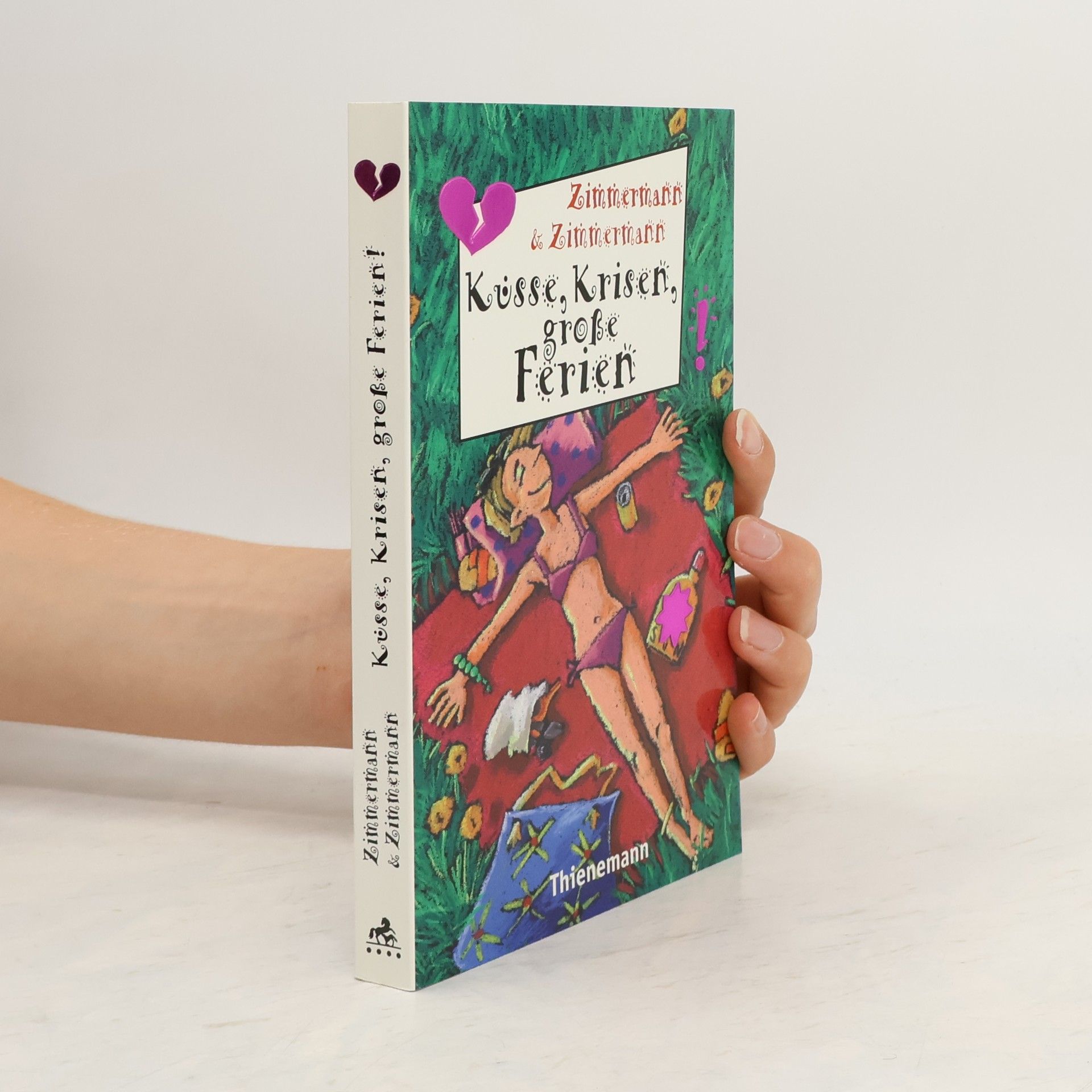 Irene Zimmermann Küsse, Krisen, große Ferien!