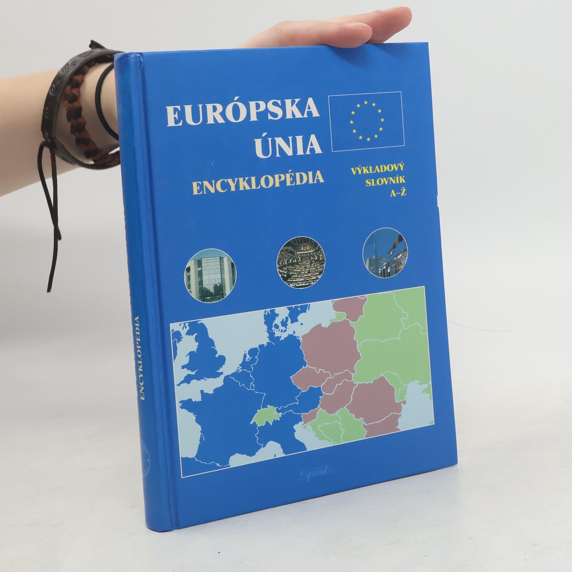 Drahoš Šíbl Európska únia encyklopédia: výkladový slovník A-Ž