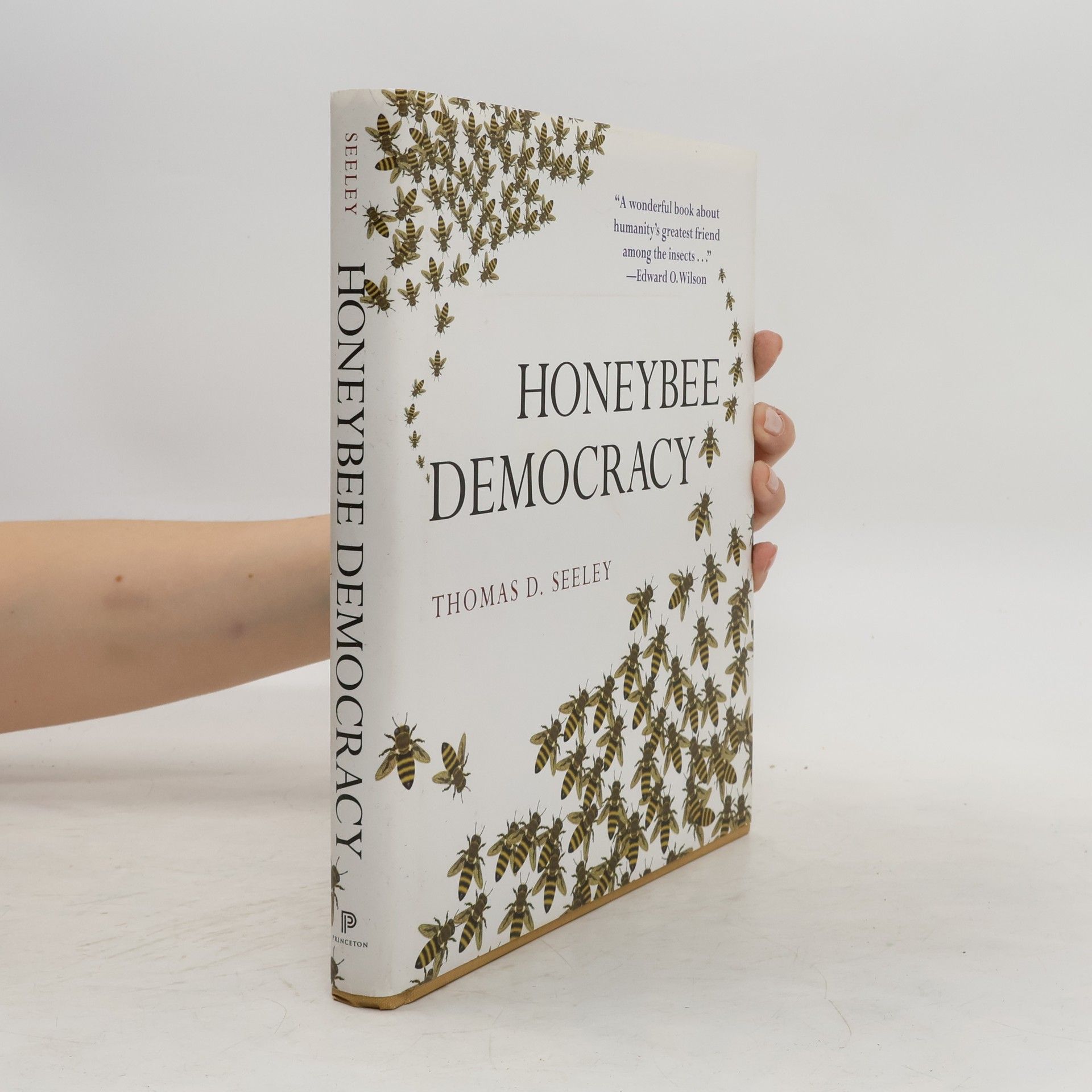 Thomas D. Seeley Honeybee Democracy. Bienendemokratie, englische Ausgabe