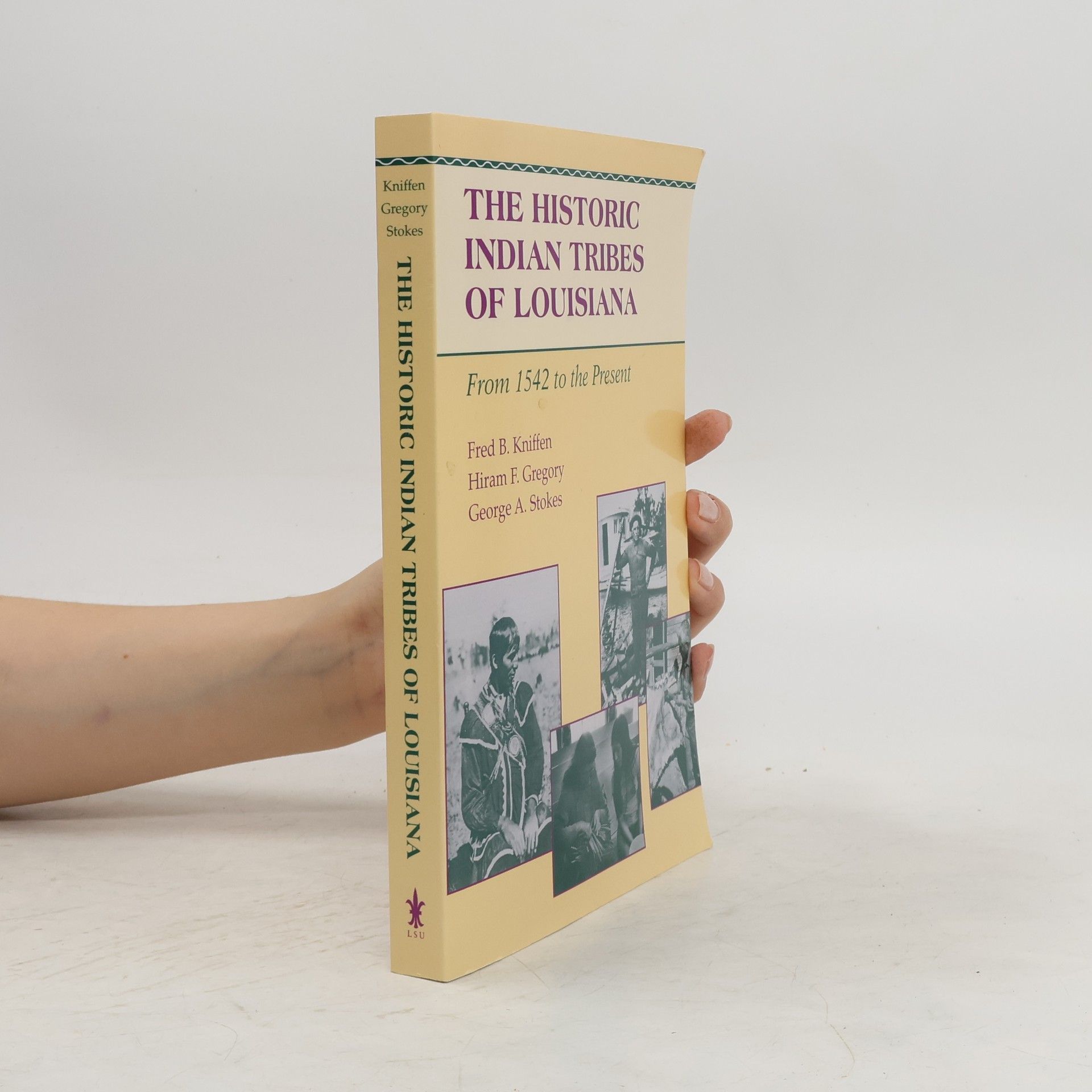Fred B. Kniffen The Historic Indian Tribes of Louisiana