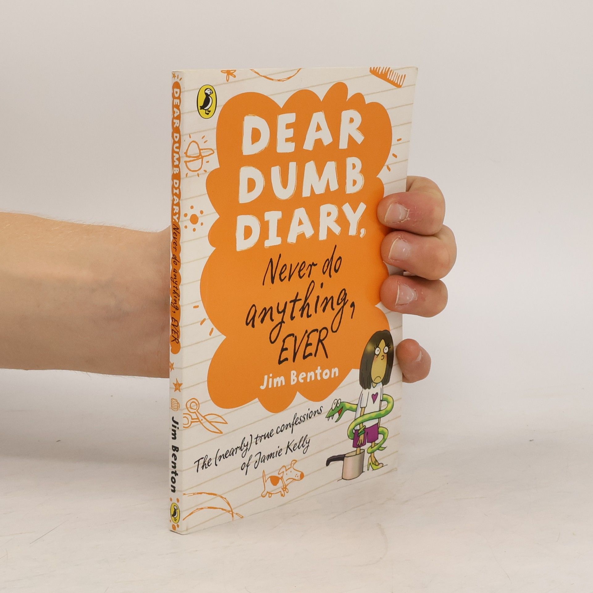 Jim Benton Dear Dumb Diary - Never Do Anything, Ever