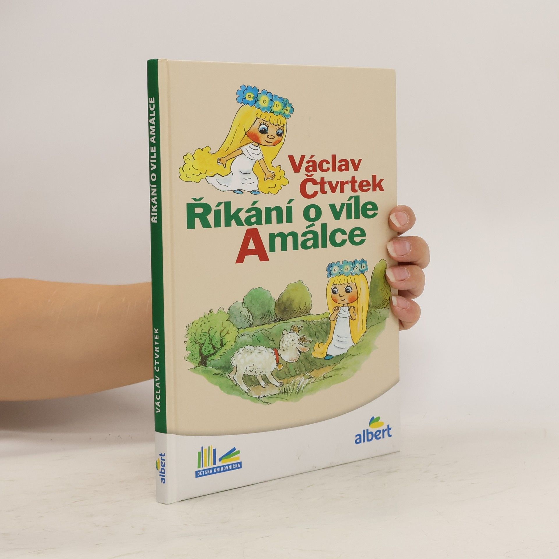 Václav Čtvrtek Říkání o víle Amálce