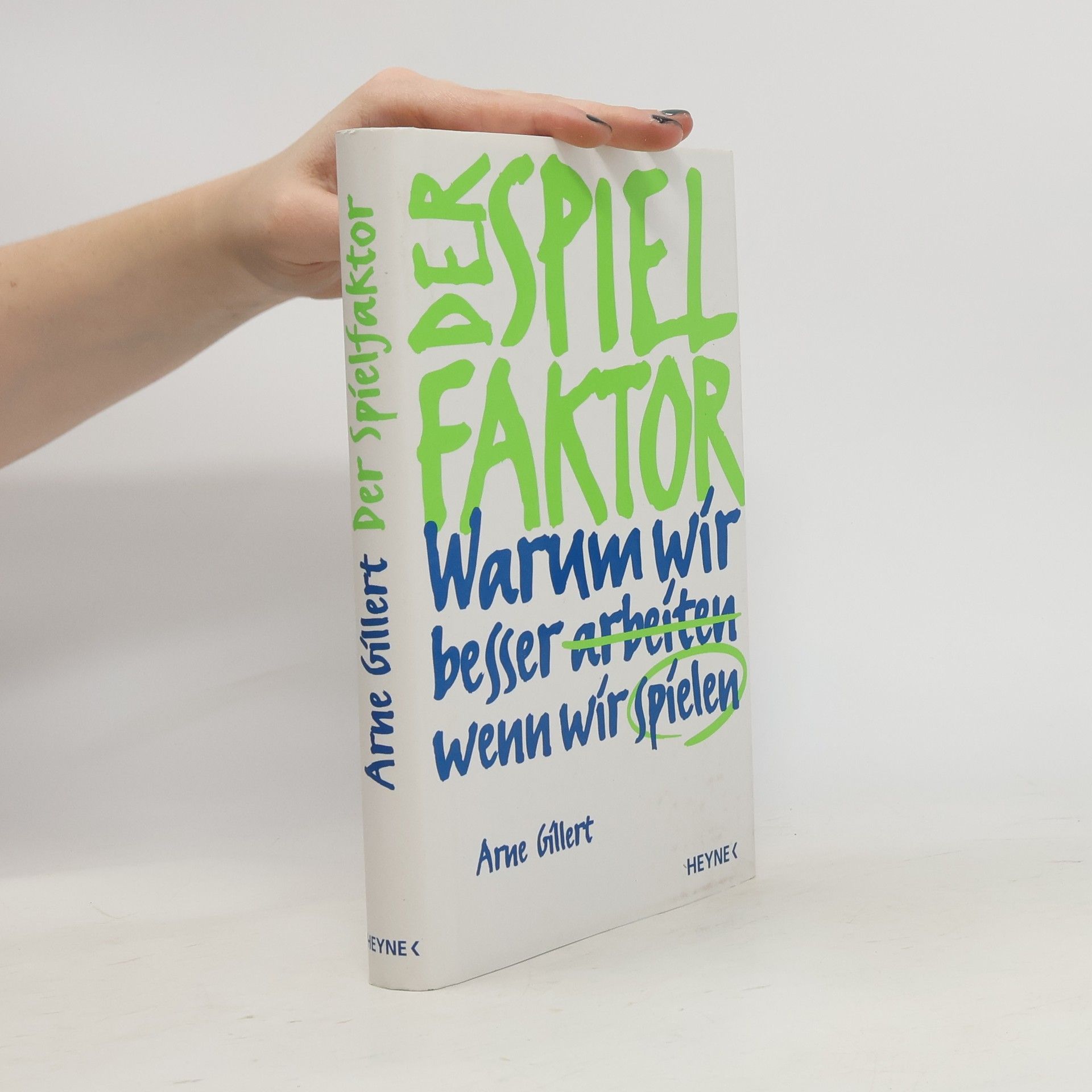 Arne Gillert Der Spielfaktor