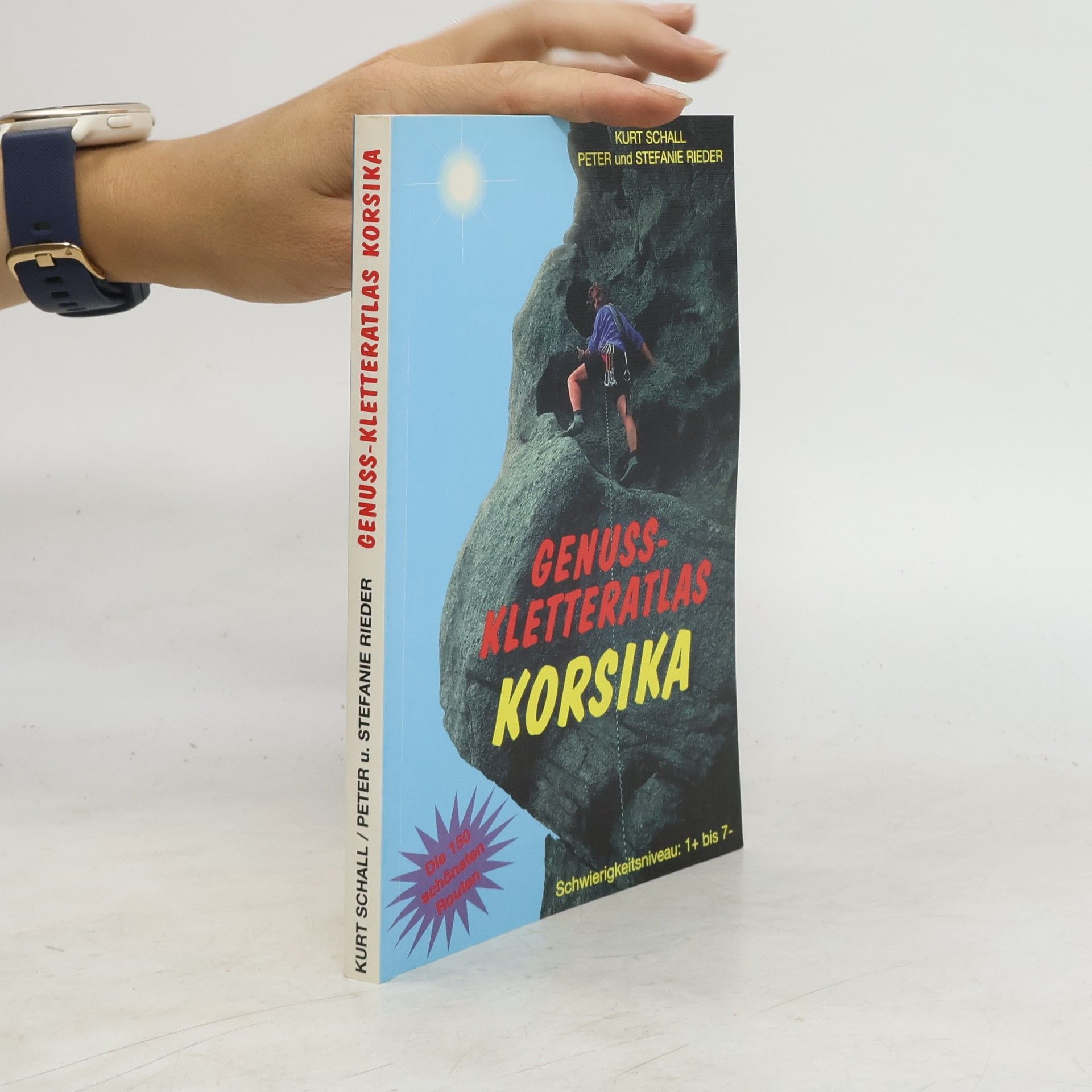 Kurt Schall Genuss-Kletteratlas. Korsika