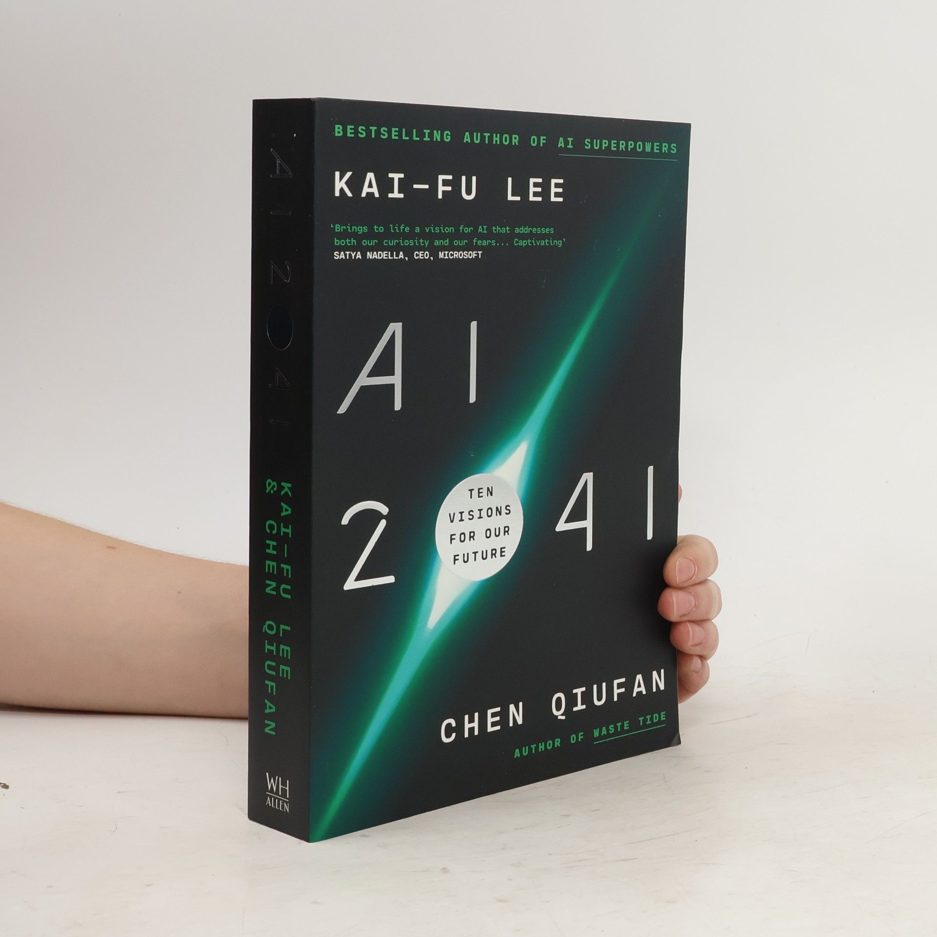 Kai-Fu; Qiufan Lee (Chen) AI 2041: Ten Visions for Our Future