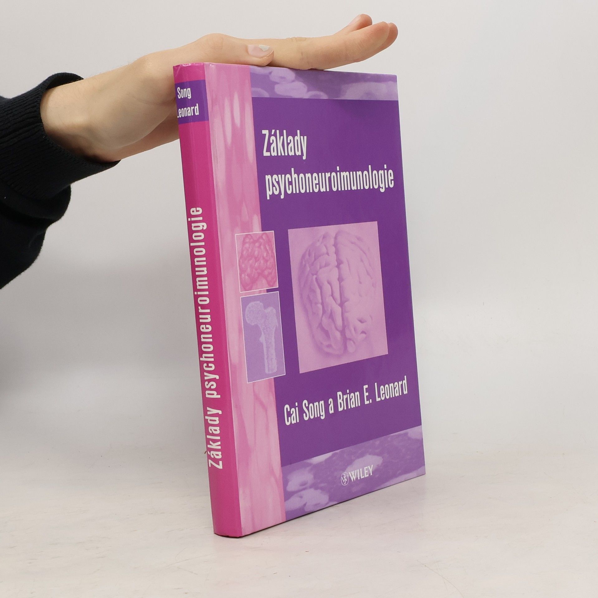 Brian E. Leonard Základy psychoneuroimunologie