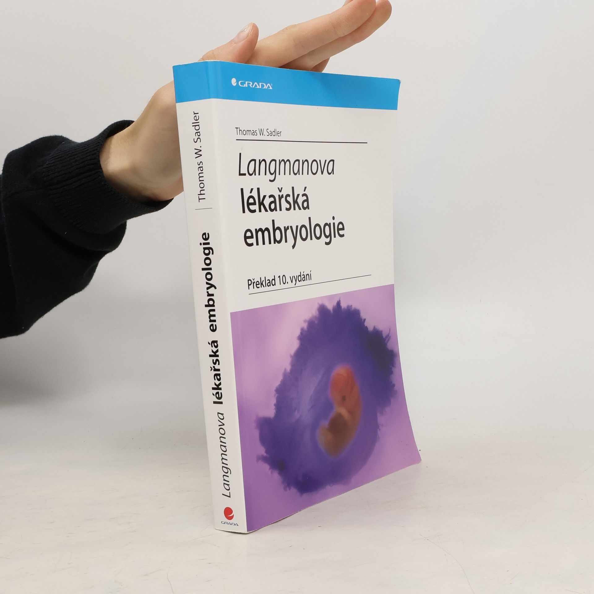 Thomas W. Sadler Langmanova lékařská embryologie