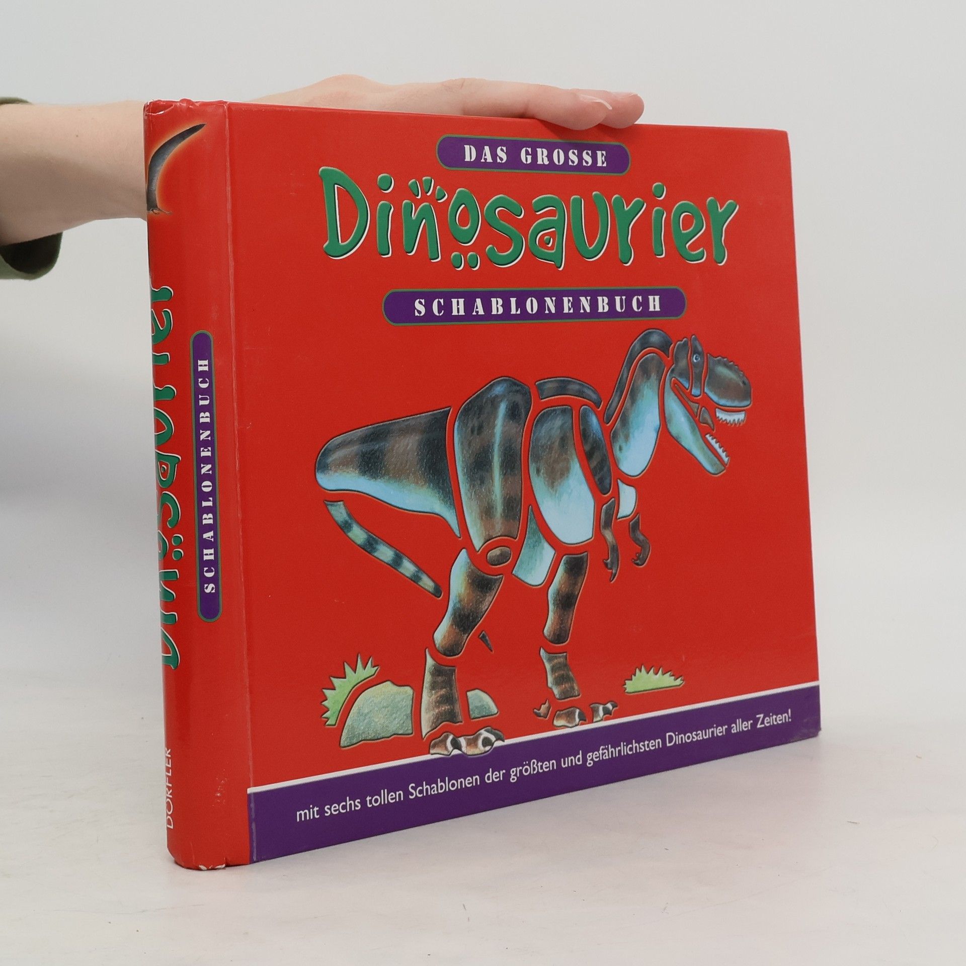 Spicebox Product Development Das große Dinosaurier-Schablonenbuch. Mit sechs tollen Schablonen der größten und gefährlichsten Dinosaurier aller Zeiten