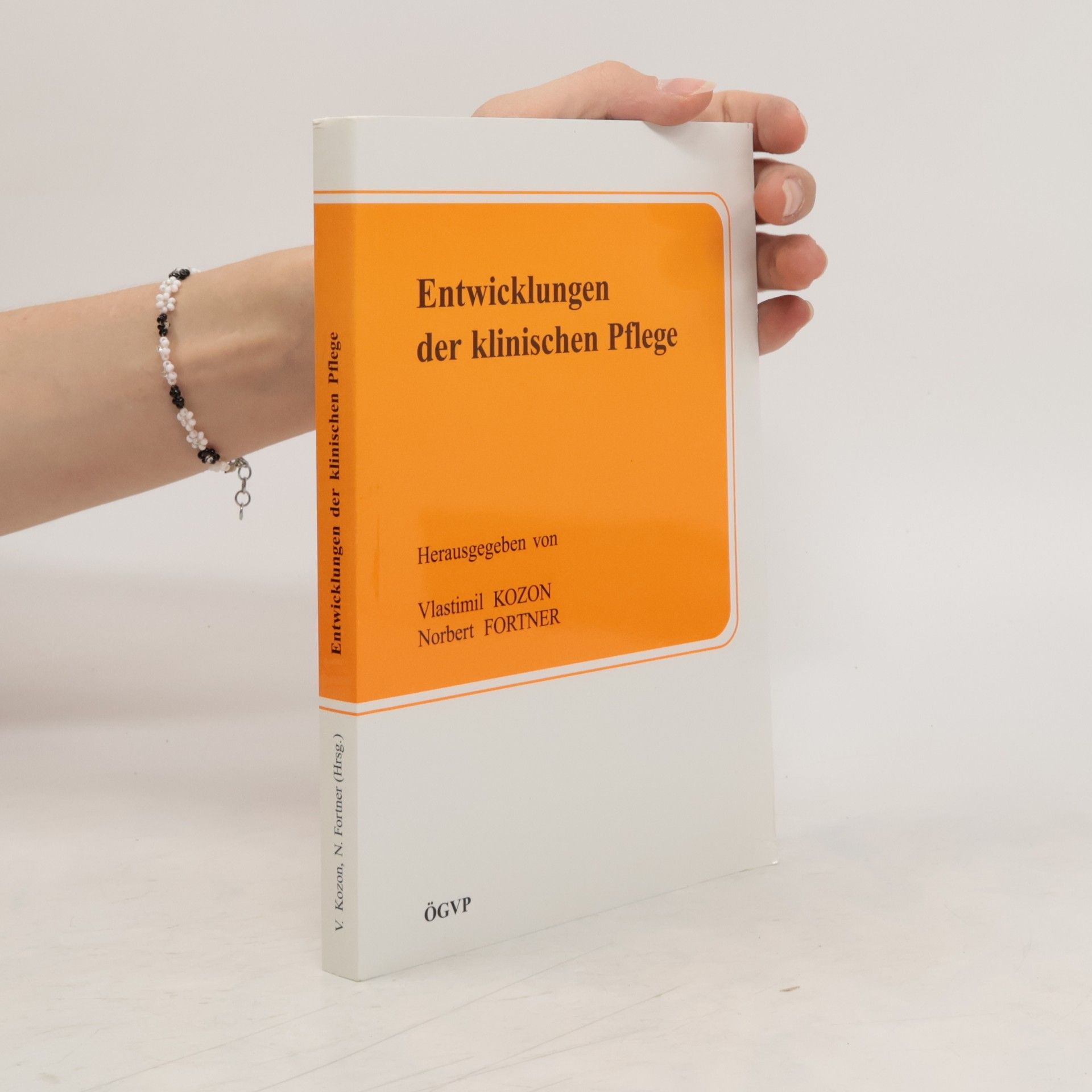 Vlastimil Kozon Entwicklungen der klinischen Pflege