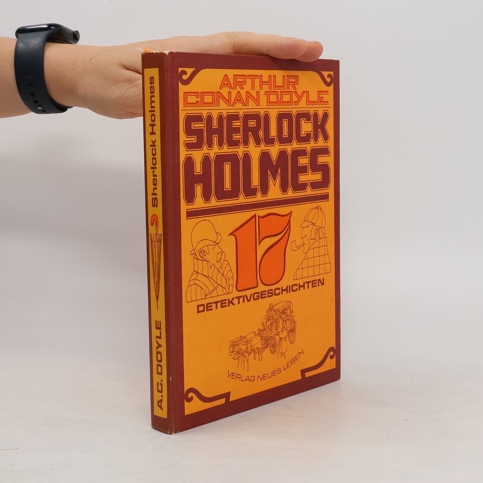 Arthur Conan Doyle Sherlock Holmes 17. Detektivgeschichten